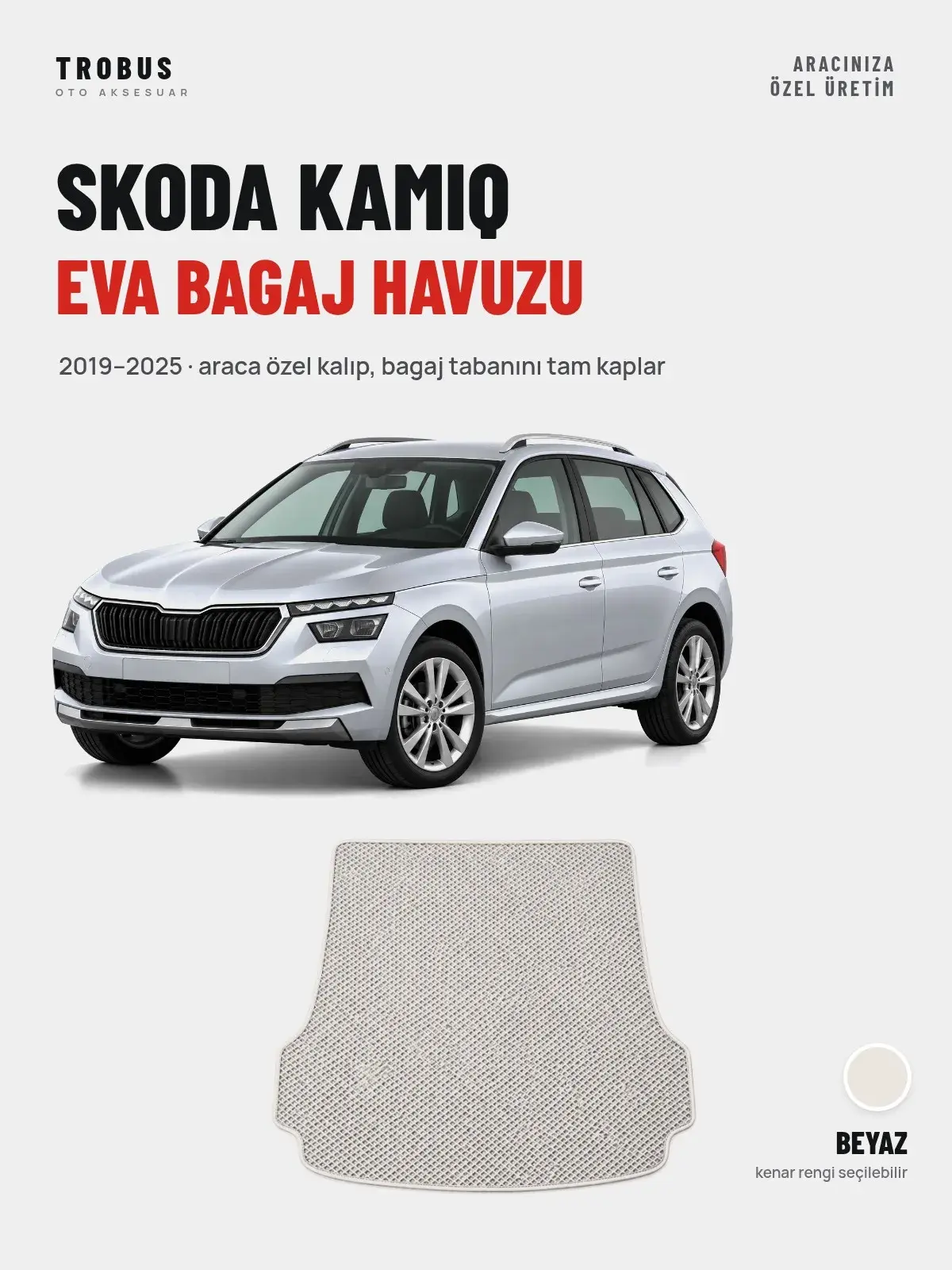 Skoda Kamiq EVA Bagaj Havuzu (2019–2025) Beyaz – Araca Özel Kalıp (1)