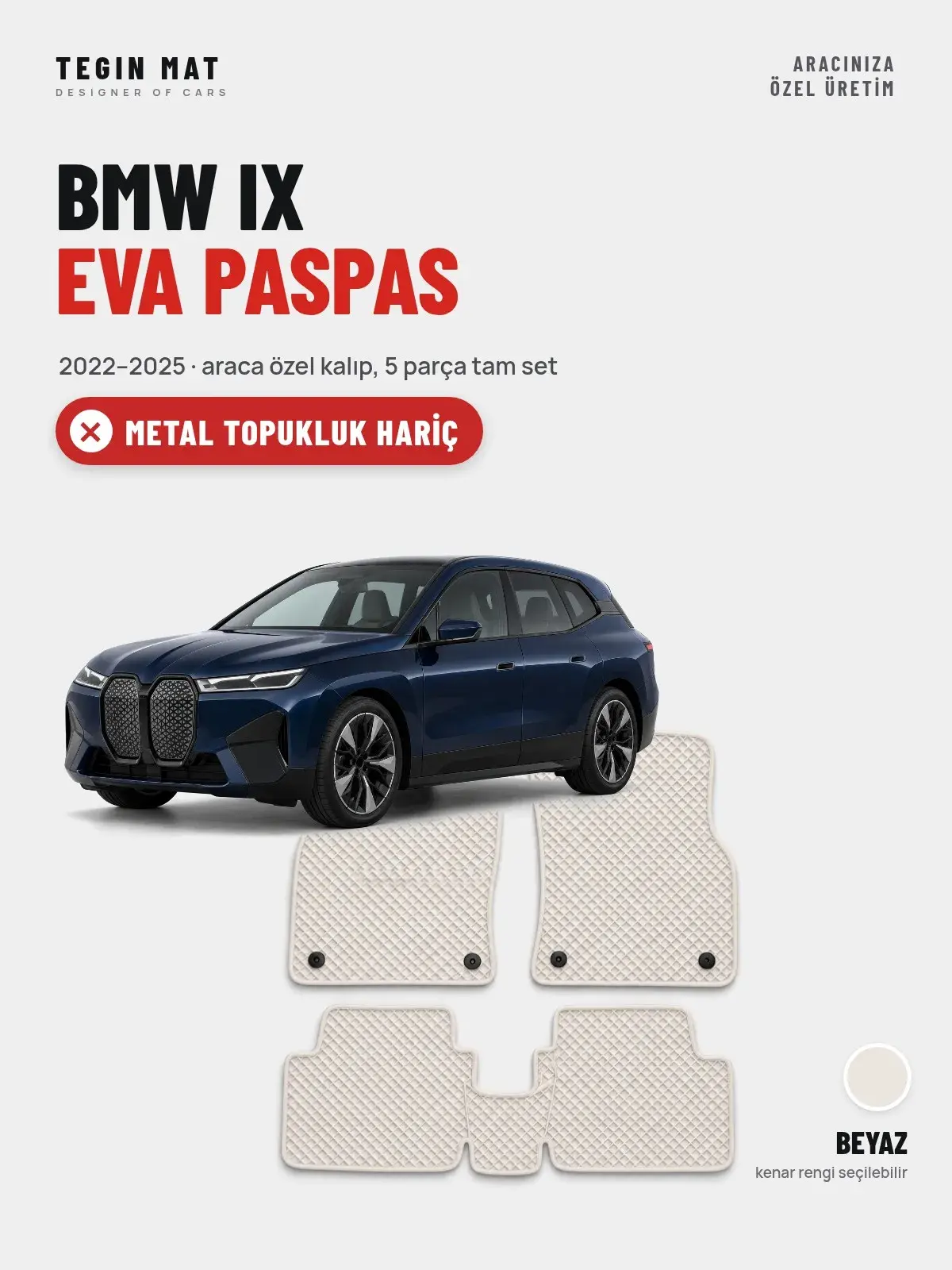 BMW iX EVA Oto Paspas Tam Set (2022–2025) Beyaz – Metal Topukluk Hariç (1)