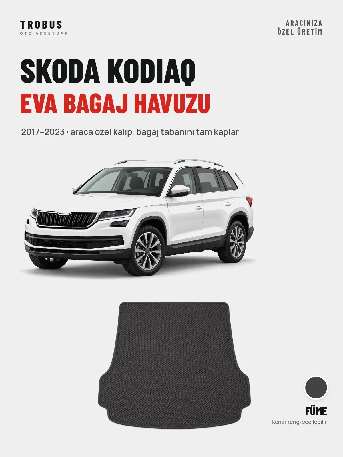 Skoda Kodiaq EVA Bagaj Havuzu (2017–2023) Füme – Araca Özel Kalıp (1)