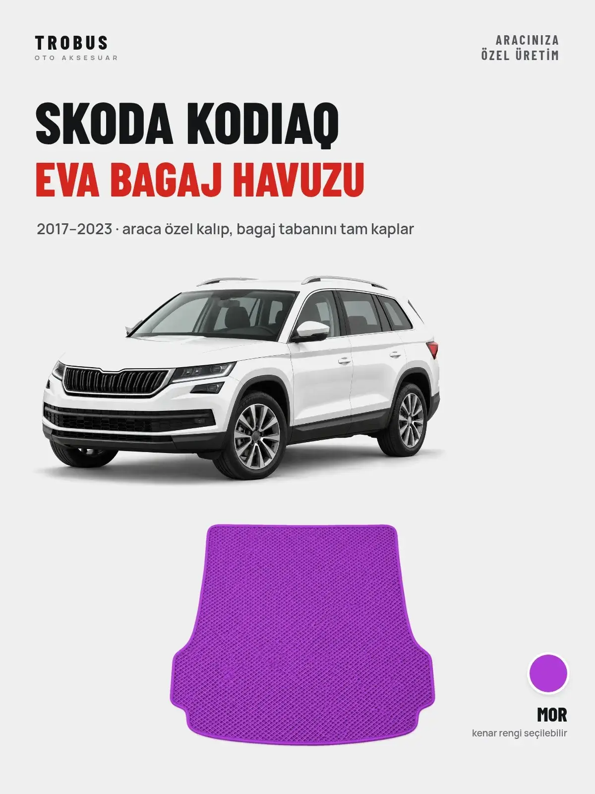 Skoda Kodiaq EVA Bagaj Havuzu (2017–2023) Mor – Araca Özel Kalıp (1)