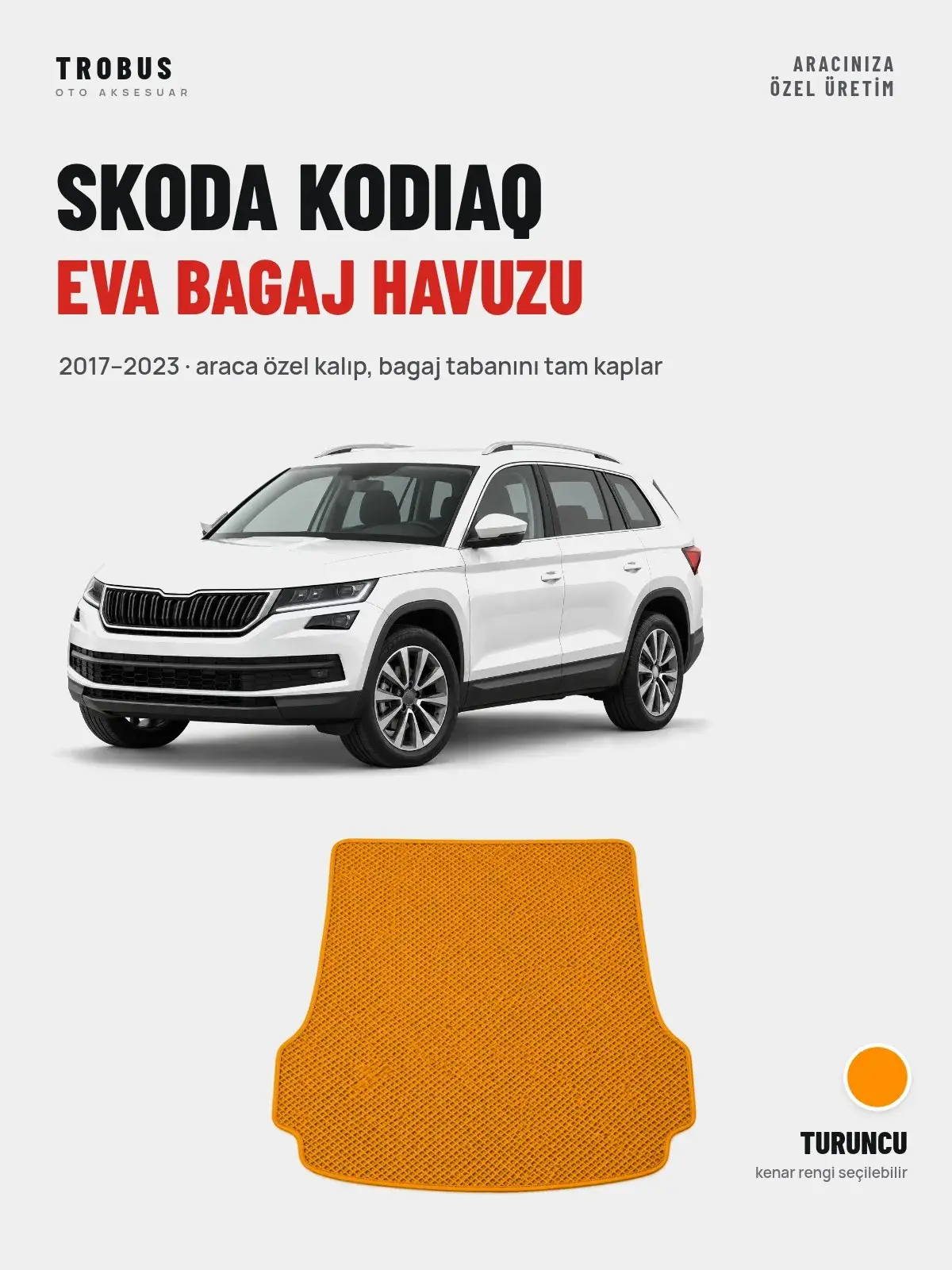 Skoda Kodiaq EVA Bagaj Havuzu (2017–2023) Turuncu – Araca Özel Kalıp (1)