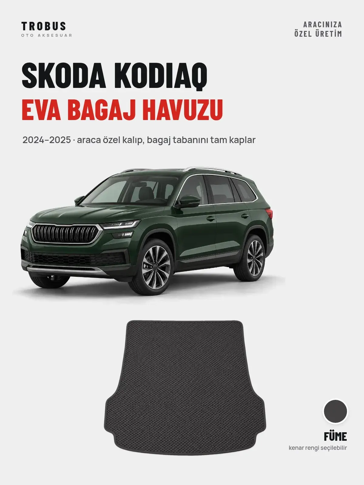 Skoda Kodiaq EVA Bagaj Havuzu (2024–2025) Füme – Araca Özel Kalıp (1)