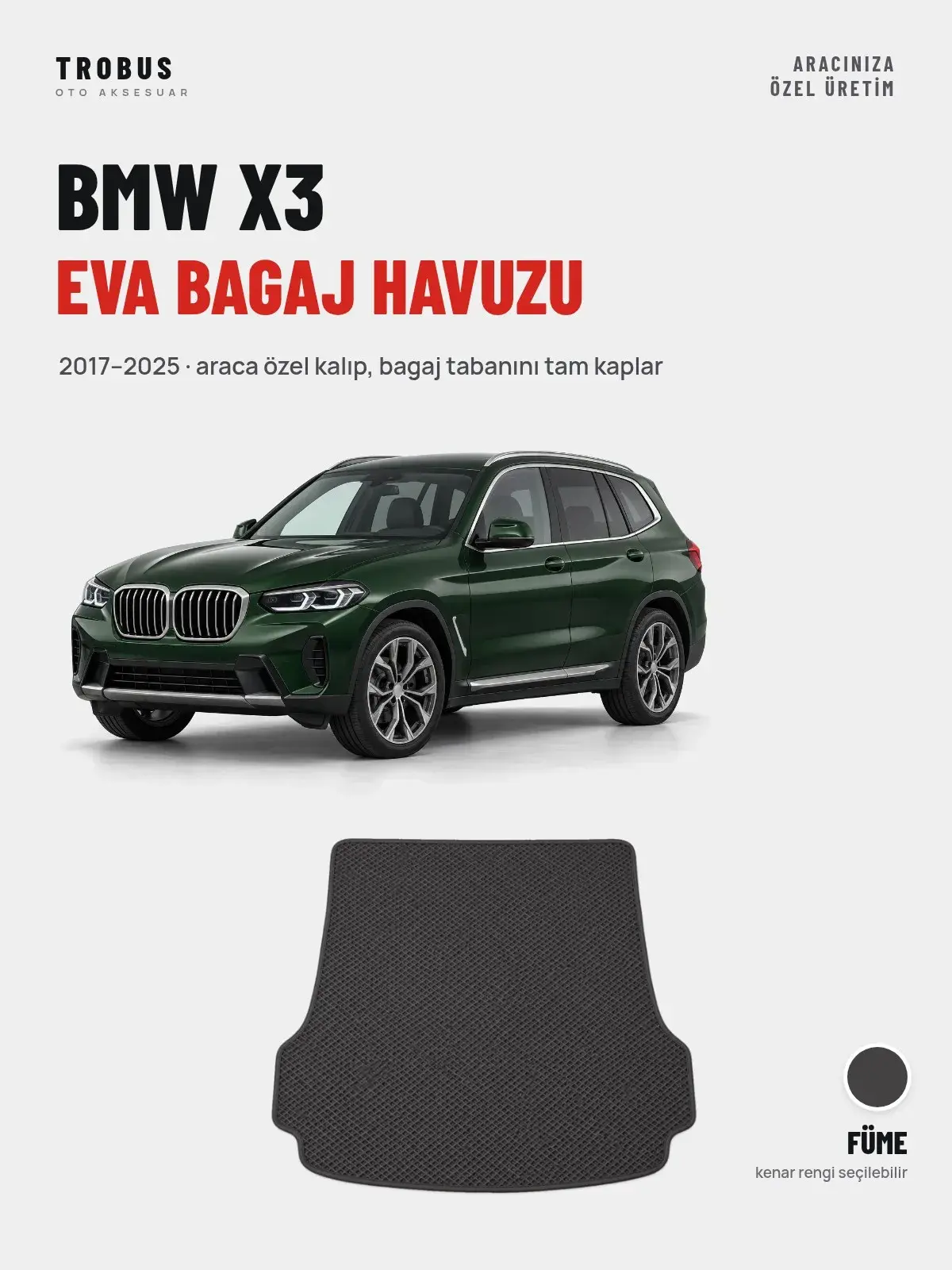 BMW X3 EVA Bagaj Havuzu (2017–2025) Füme – Araca Özel Kalıp (1)