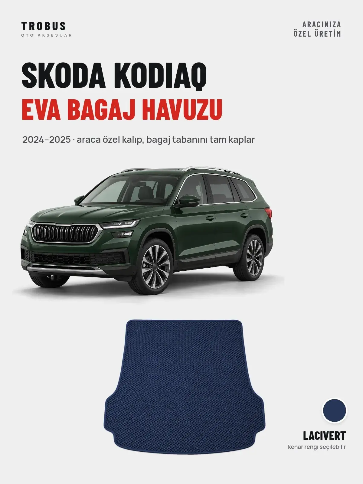Skoda Kodiaq EVA Bagaj Havuzu (2024–2025) Lacivert – Araca Özel Kalıp (1)