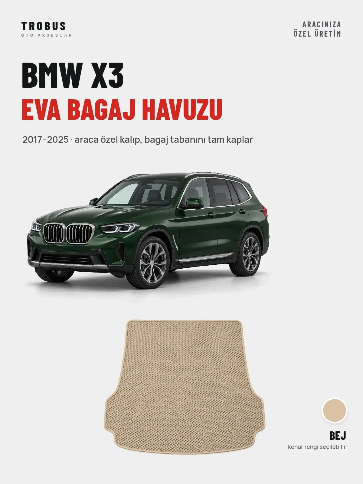 BMW X3 EVA Bagaj Havuzu (2017–2025) Bej – Araca Özel Kalıp (1)