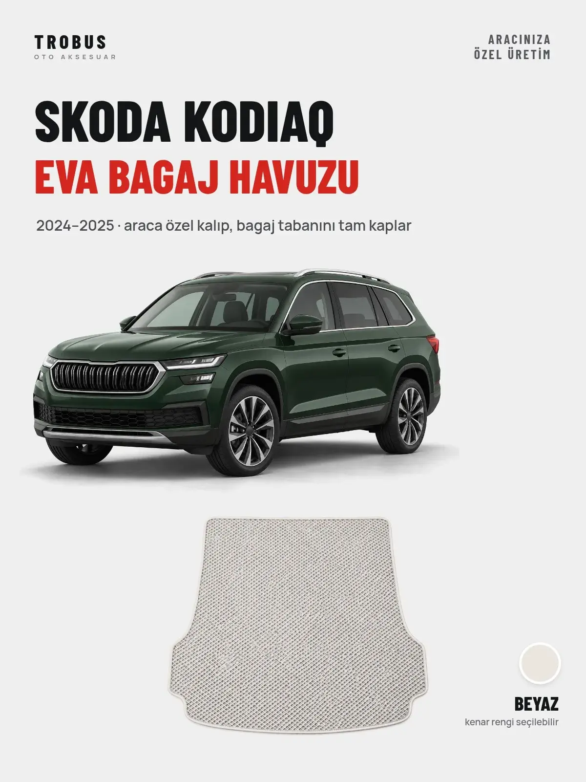 Skoda Kodiaq EVA Bagaj Havuzu (2024–2025) Beyaz – Araca Özel Kalıp (1)