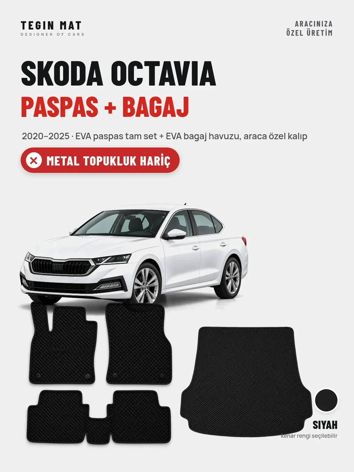 Skoda Octavia EVA Paspas + Bagaj Havuzu Seti (2020–2025) Siyah – Metal Topukluk Hariç (1)