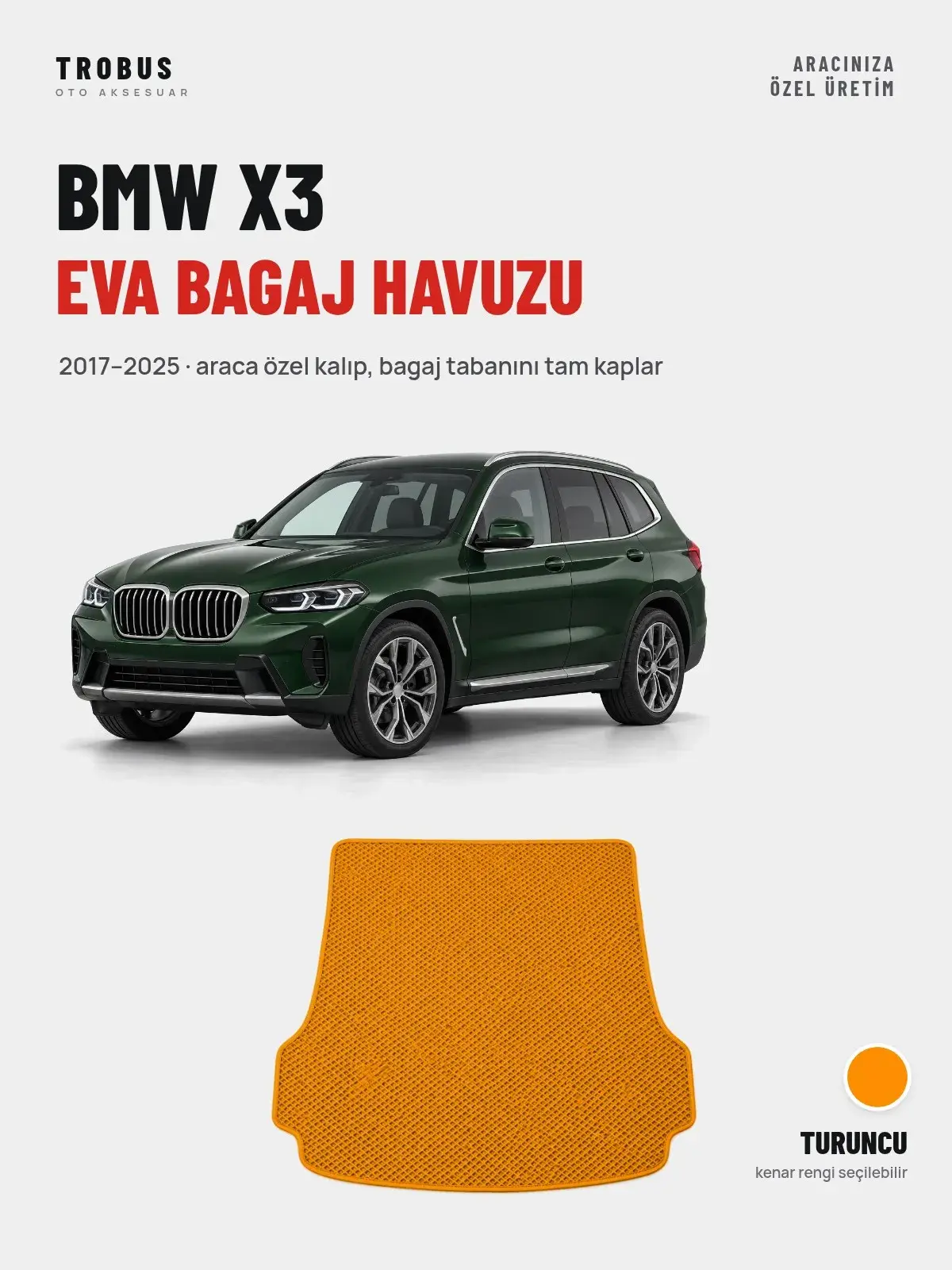 BMW X3 EVA Bagaj Havuzu (2017–2025) Turuncu – Araca Özel Kalıp (1)