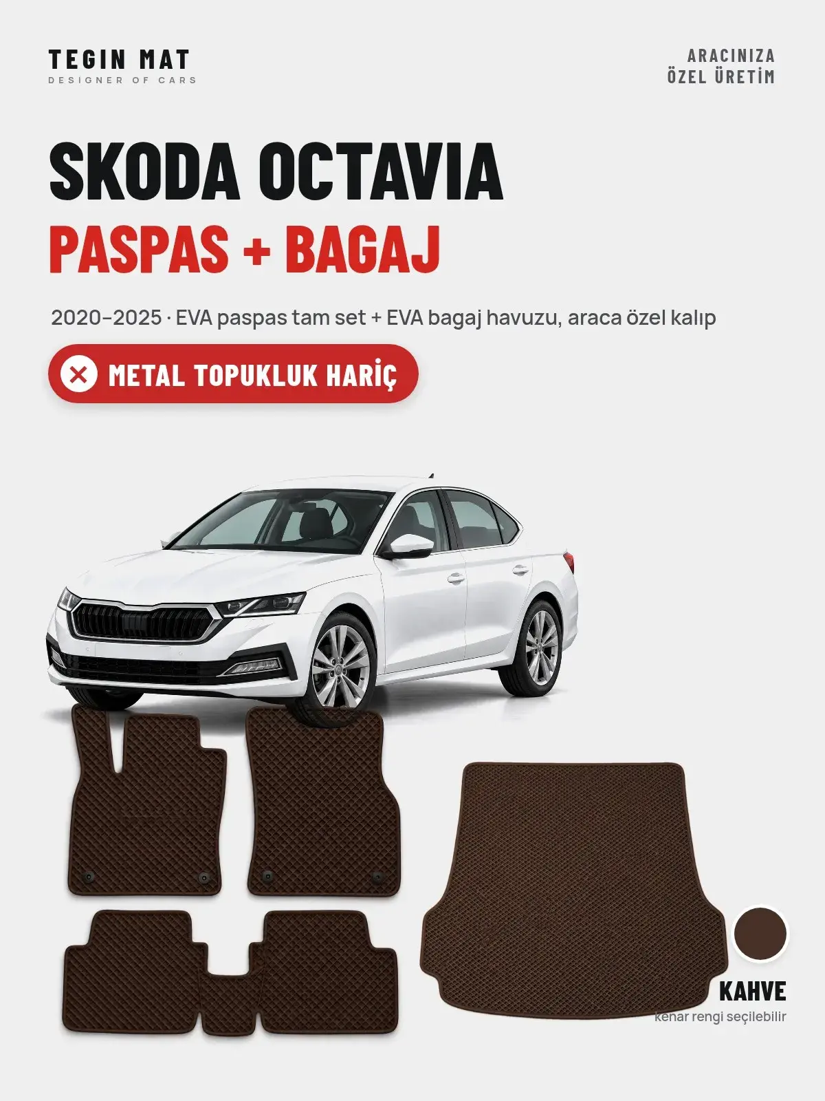 Skoda Octavia EVA Paspas + Bagaj Havuzu Seti (2020–2025) Kahve – Metal Topukluk Hariç (1)