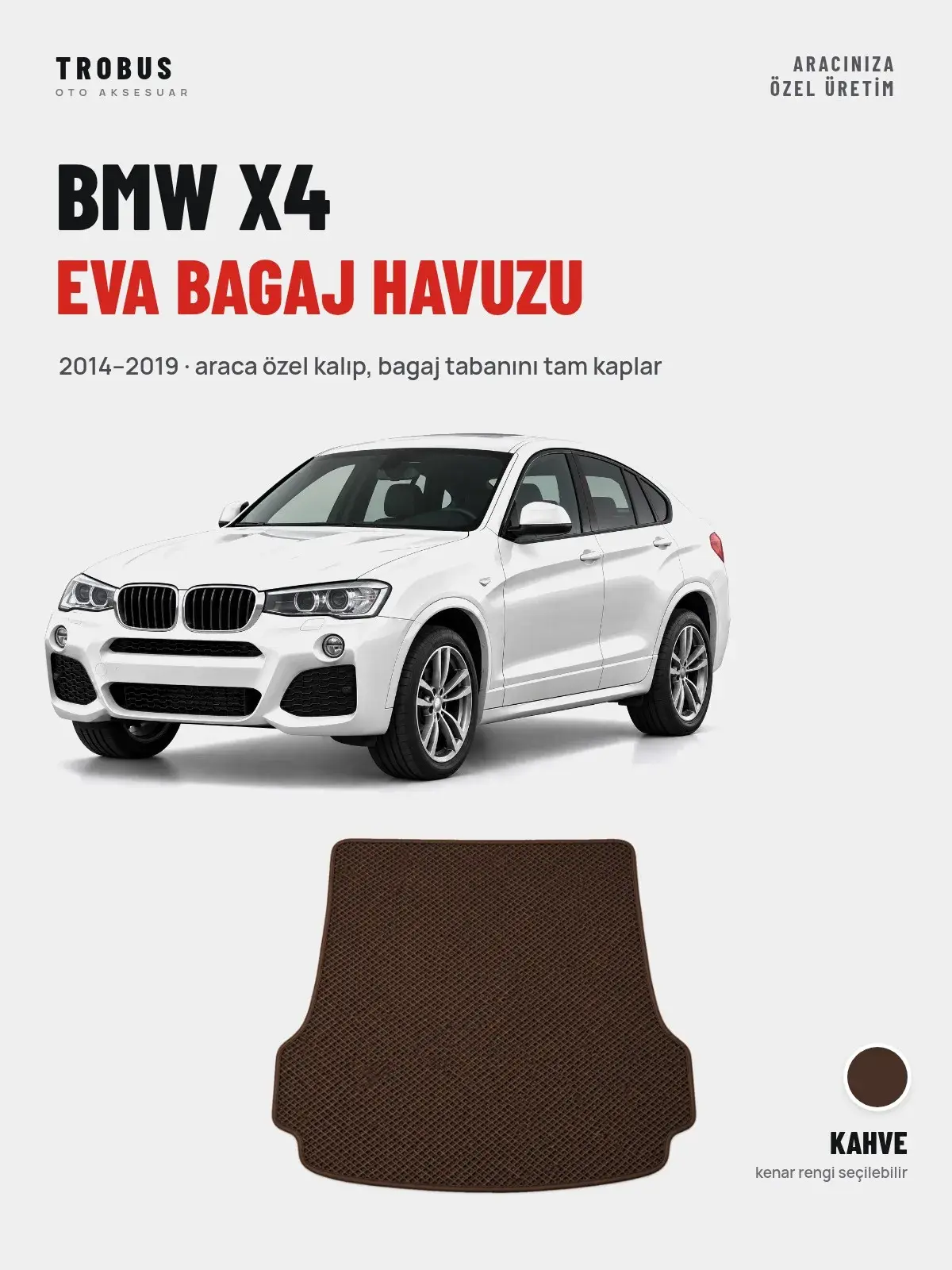 BMW X4 EVA Bagaj Havuzu (2014–2019) Kahve – Araca Özel Kalıp (1)