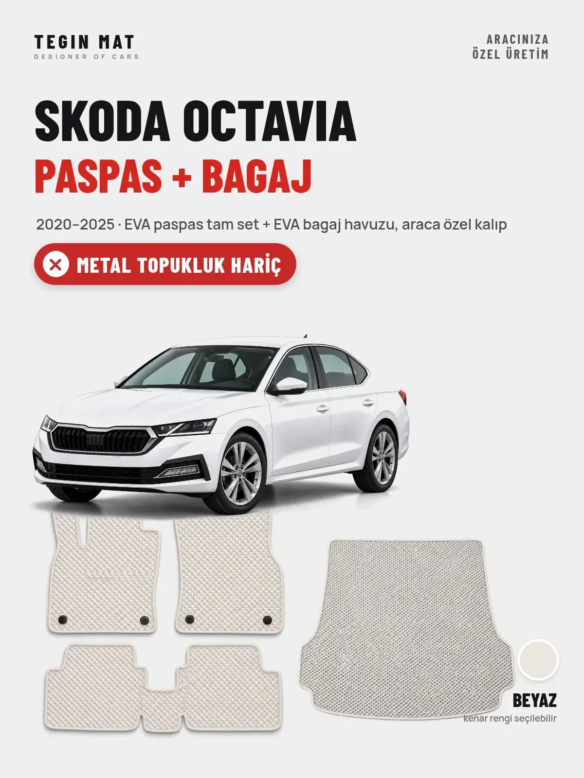 Skoda Octavia EVA Paspas + Bagaj Havuzu Seti (2020–2025) Beyaz – Metal Topukluk Hariç (1)