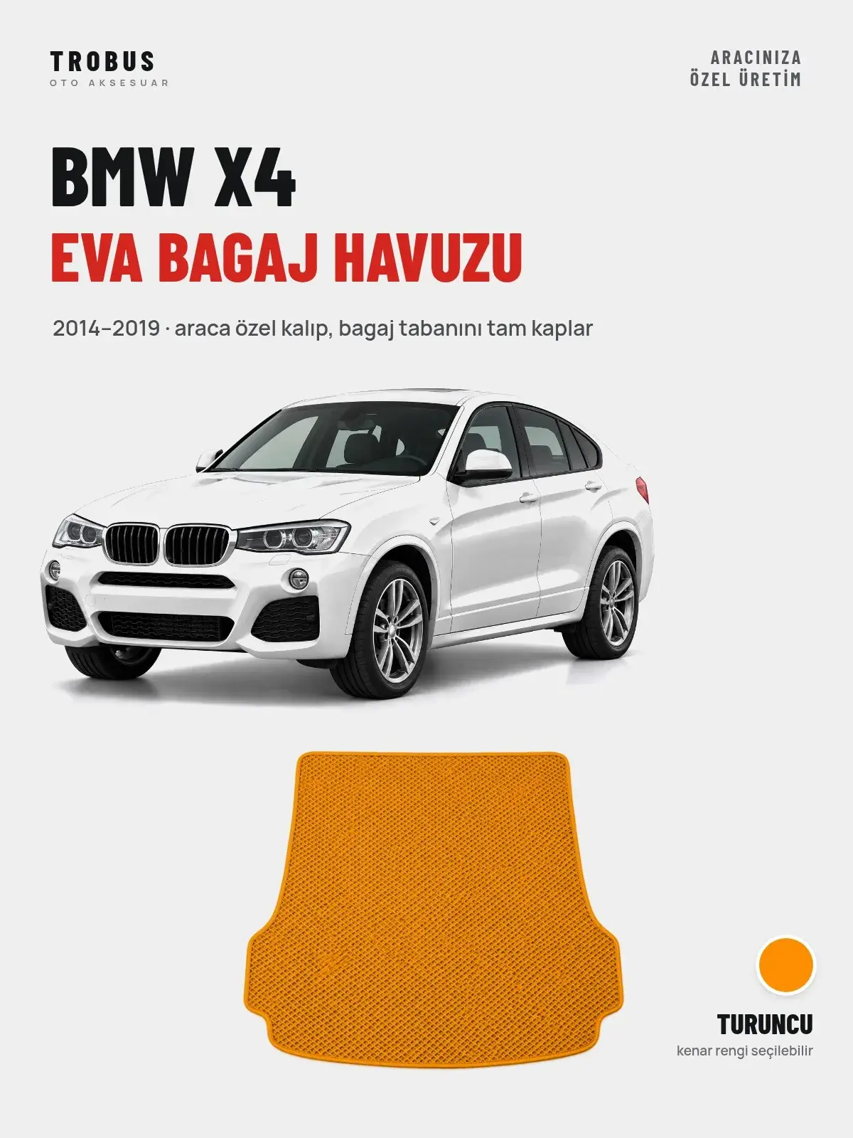 BMW X4 EVA Bagaj Havuzu (2014–2019) Turuncu – Araca Özel Kalıp (1)