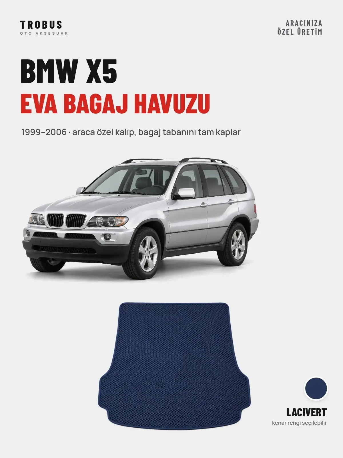 BMW X5 EVA Bagaj Havuzu (1999–2006) Lacivert – Araca Özel Kalıp (1)