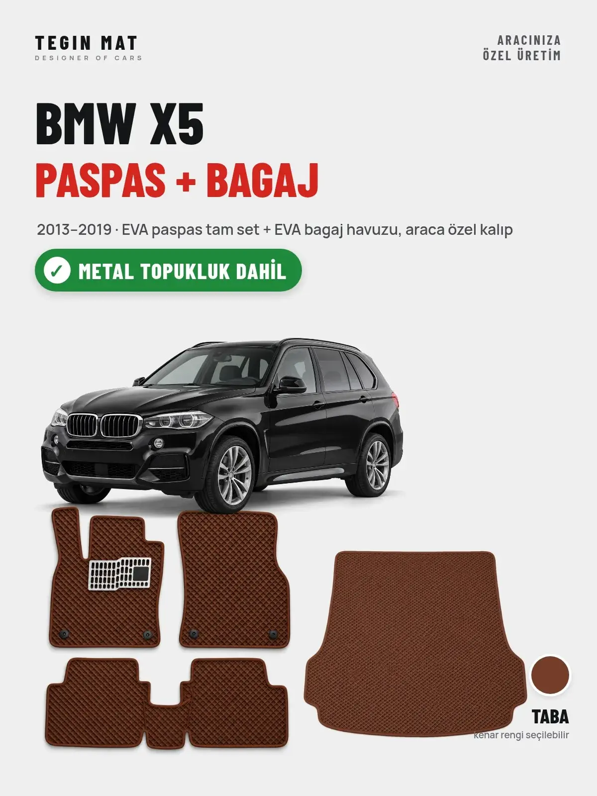 BMW X5 EVA Paspas + Bagaj Havuzu Seti (2013–2019) Taba – Metal Topukluk Dahil (1)