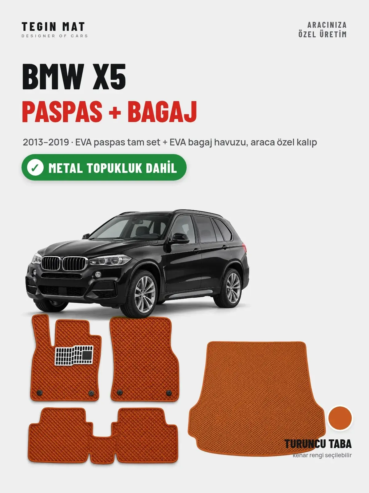 BMW X5 EVA Paspas + Bagaj Havuzu Seti (2013–2019) Turuncu Taba – Metal Topukluk Dahil (1)