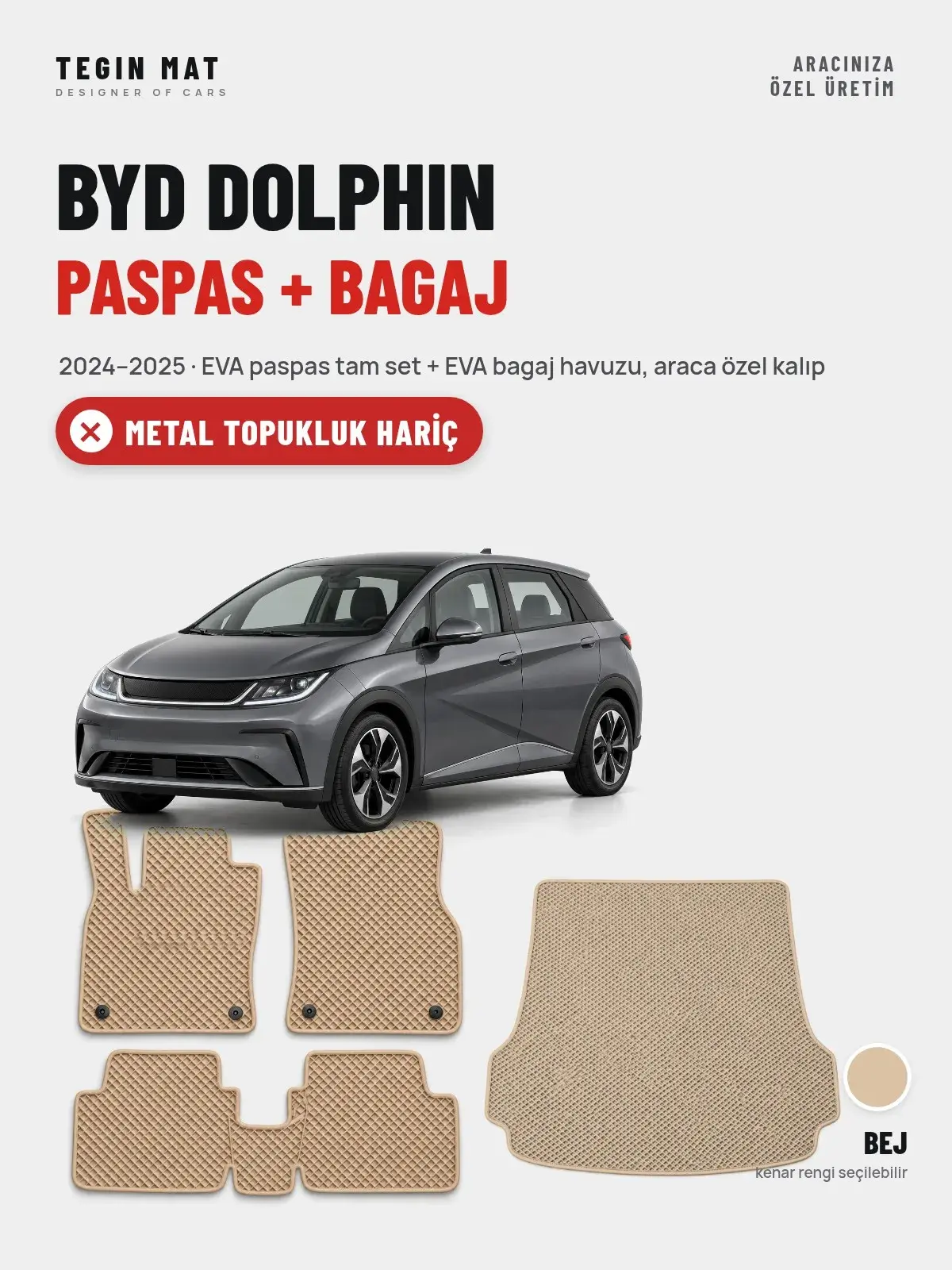 BYD Dolphin EVA Paspas + Bagaj Havuzu Seti (2024–2025) Bej – Metal Topukluk Hariç (1)