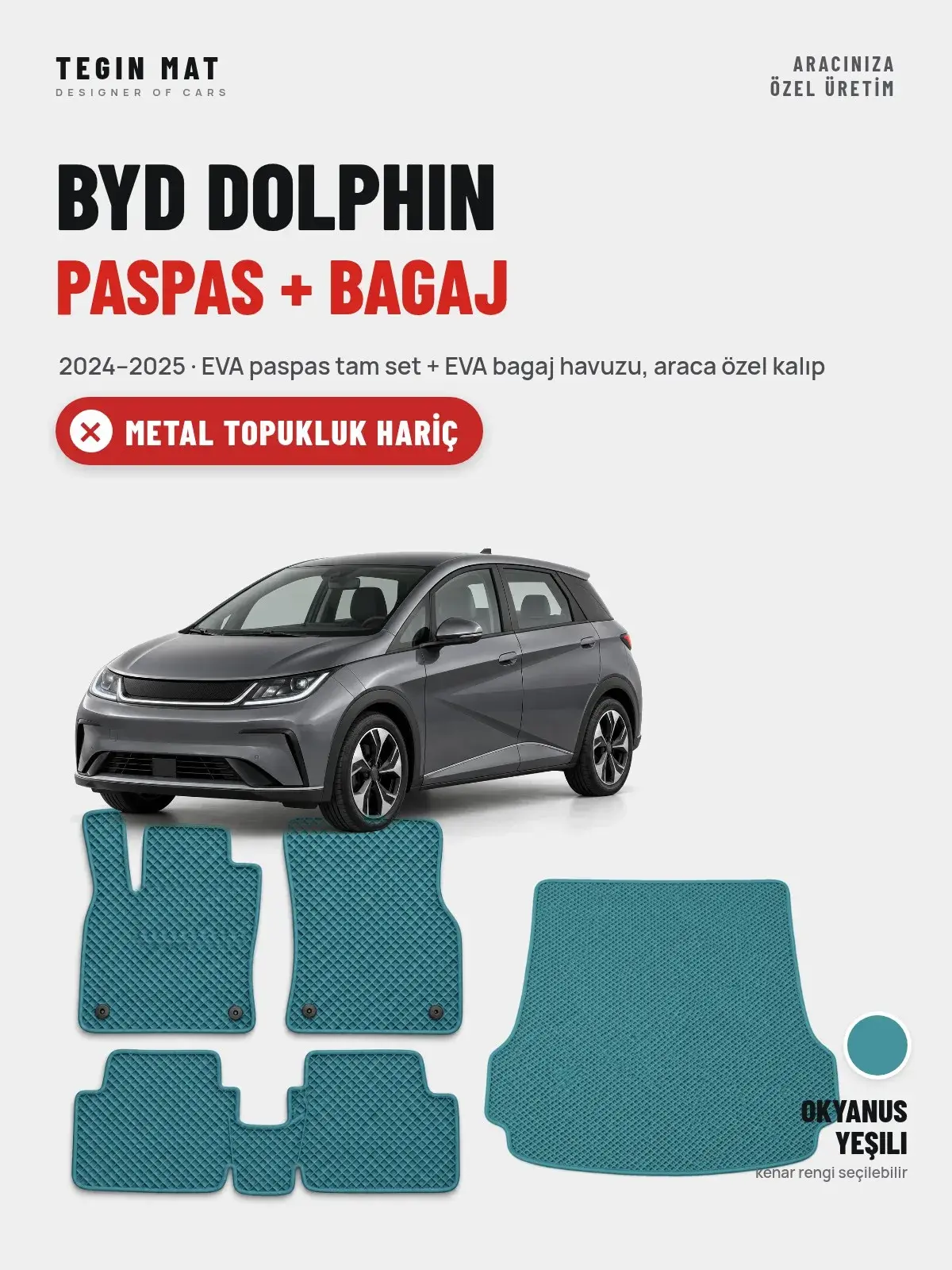 BYD Dolphin EVA Paspas + Bagaj Havuzu Seti (2024–2025) Okyanus Yeşili – Metal Topukluk Hariç (1)
