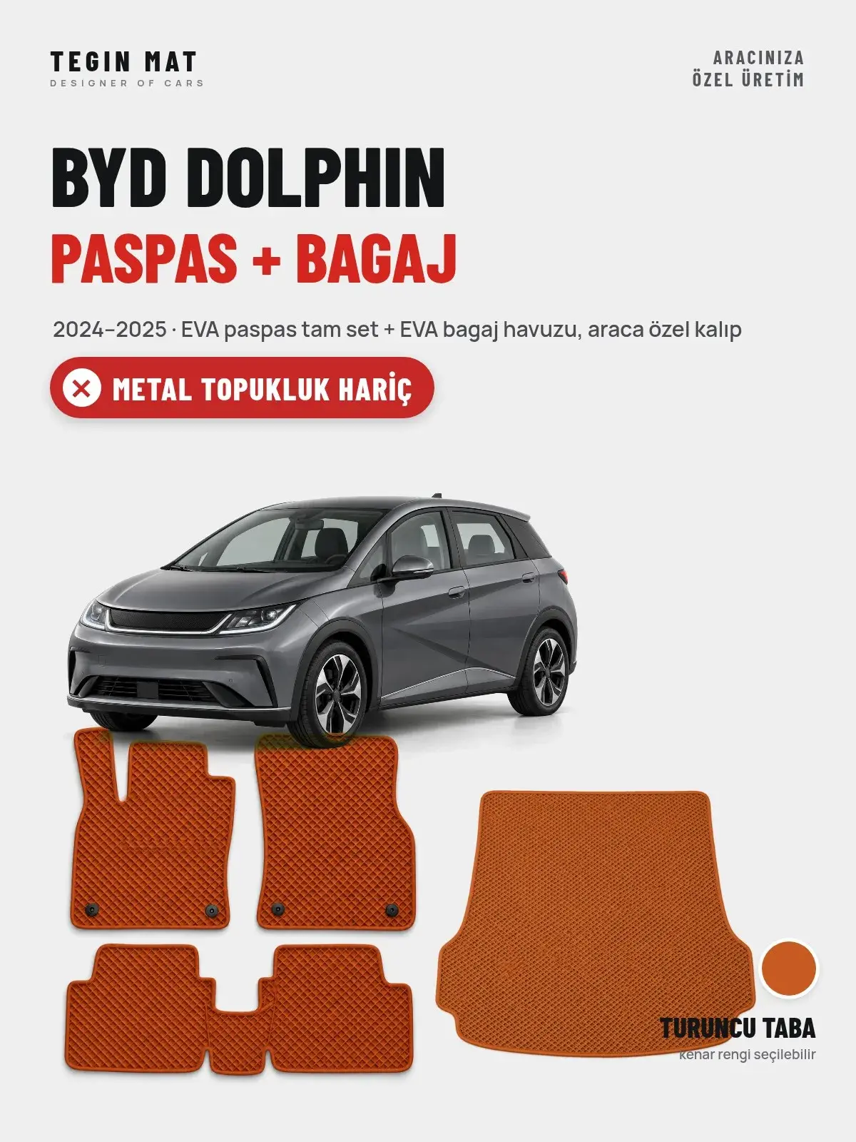BYD Dolphin EVA Paspas + Bagaj Havuzu Seti (2024–2025) Turuncu Taba – Metal Topukluk Hariç (1)