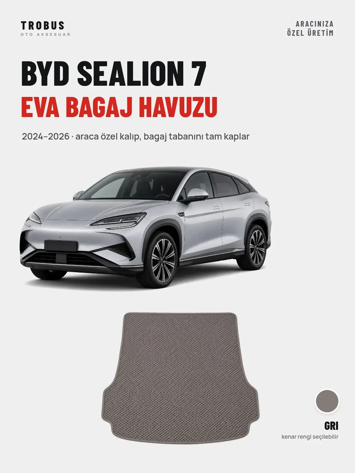 BYD Sealion 7 EVA Bagaj Havuzu (2024–2026) Gri – Araca Özel Kalıp (1)
