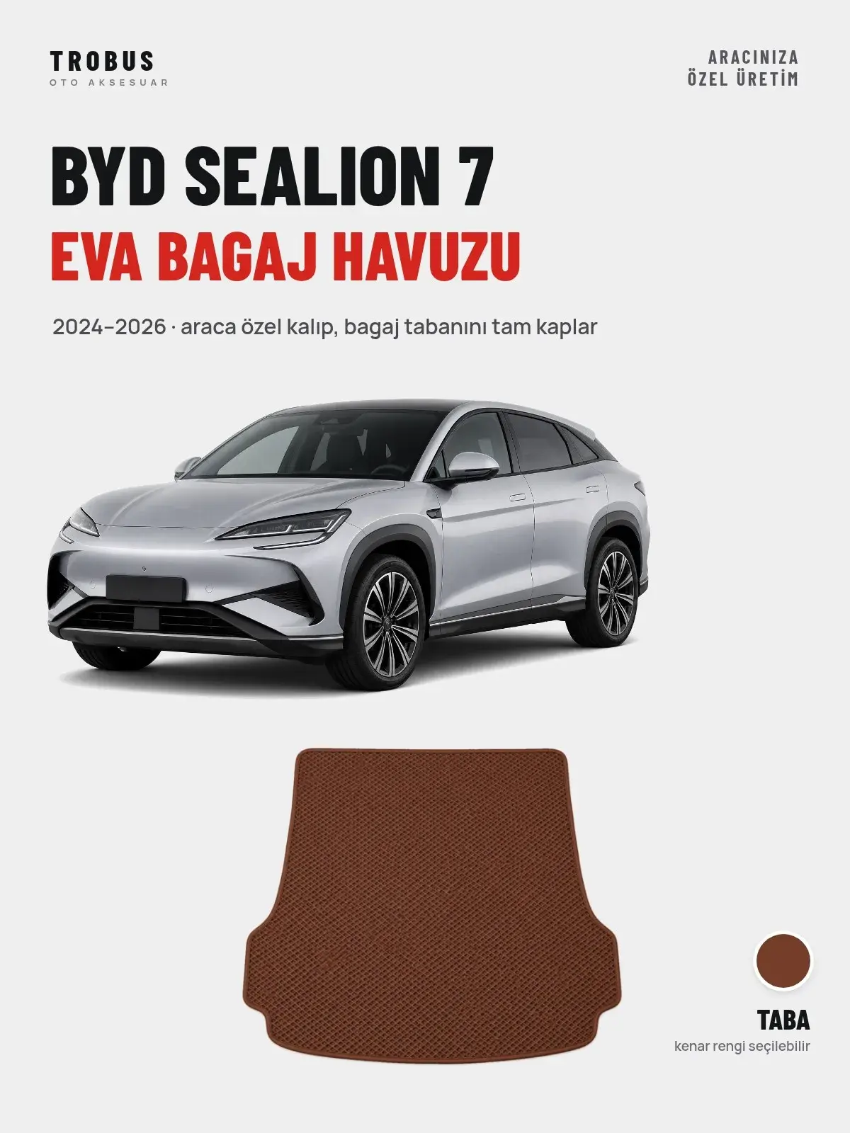 BYD Sealion 7 EVA Bagaj Havuzu (2024–2026) Taba – Araca Özel Kalıp (1)