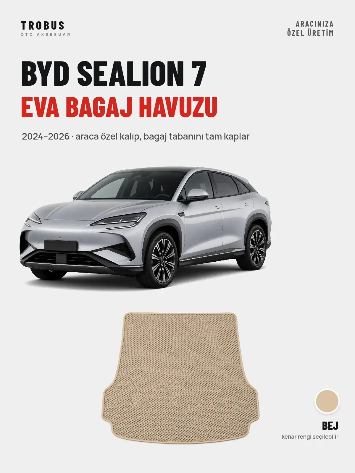 BYD Sealion 7 EVA Bagaj Havuzu (2024–2026) Bej – Araca Özel Kalıp (1)