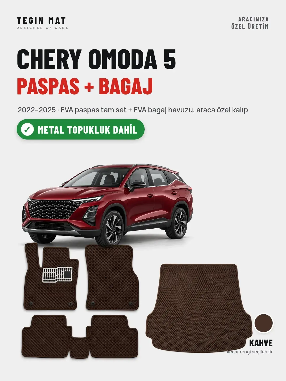Chery Omoda 5 EVA Paspas + Bagaj Havuzu Seti (2022–2025) Kahve – Metal Topukluk Dahil (1)