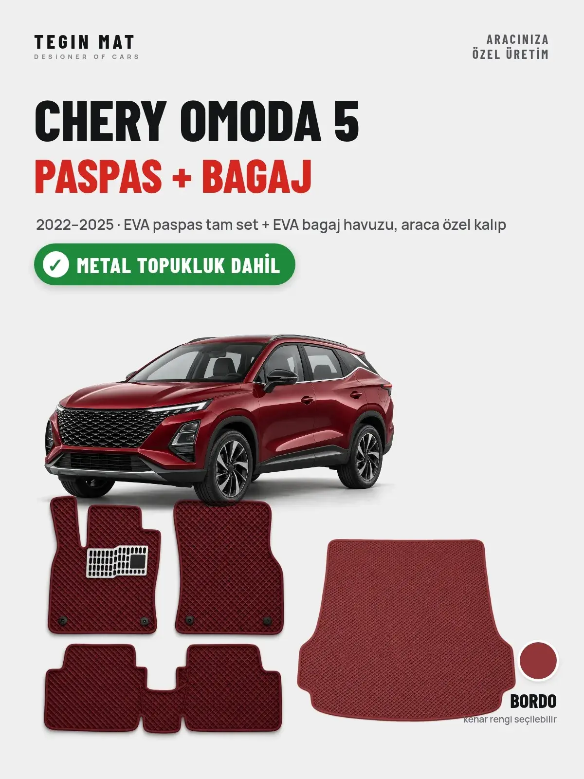 Chery Omoda 5 EVA Paspas + Bagaj Havuzu Seti (2022–2025) Bordo – Metal Topukluk Dahil (1)