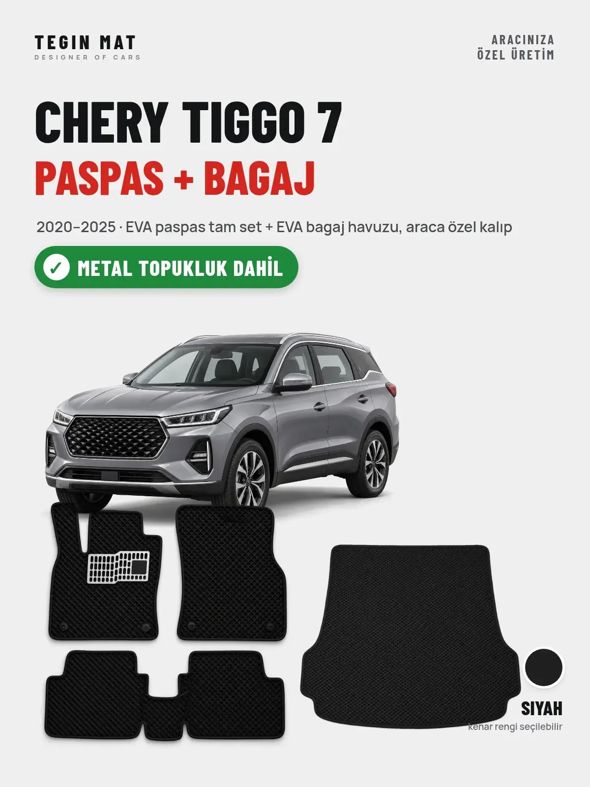 Chery Tiggo 7 EVA Paspas + Bagaj Havuzu Seti (2020–2025) Siyah – Metal Topukluk Dahil (1)