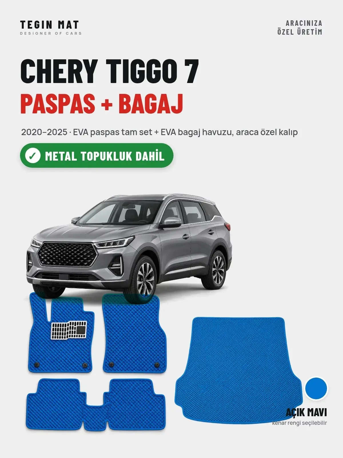 Chery Tiggo 7 EVA Paspas + Bagaj Havuzu Seti (2020–2025) Açık Mavi – Metal Topukluk Dahil (1)
