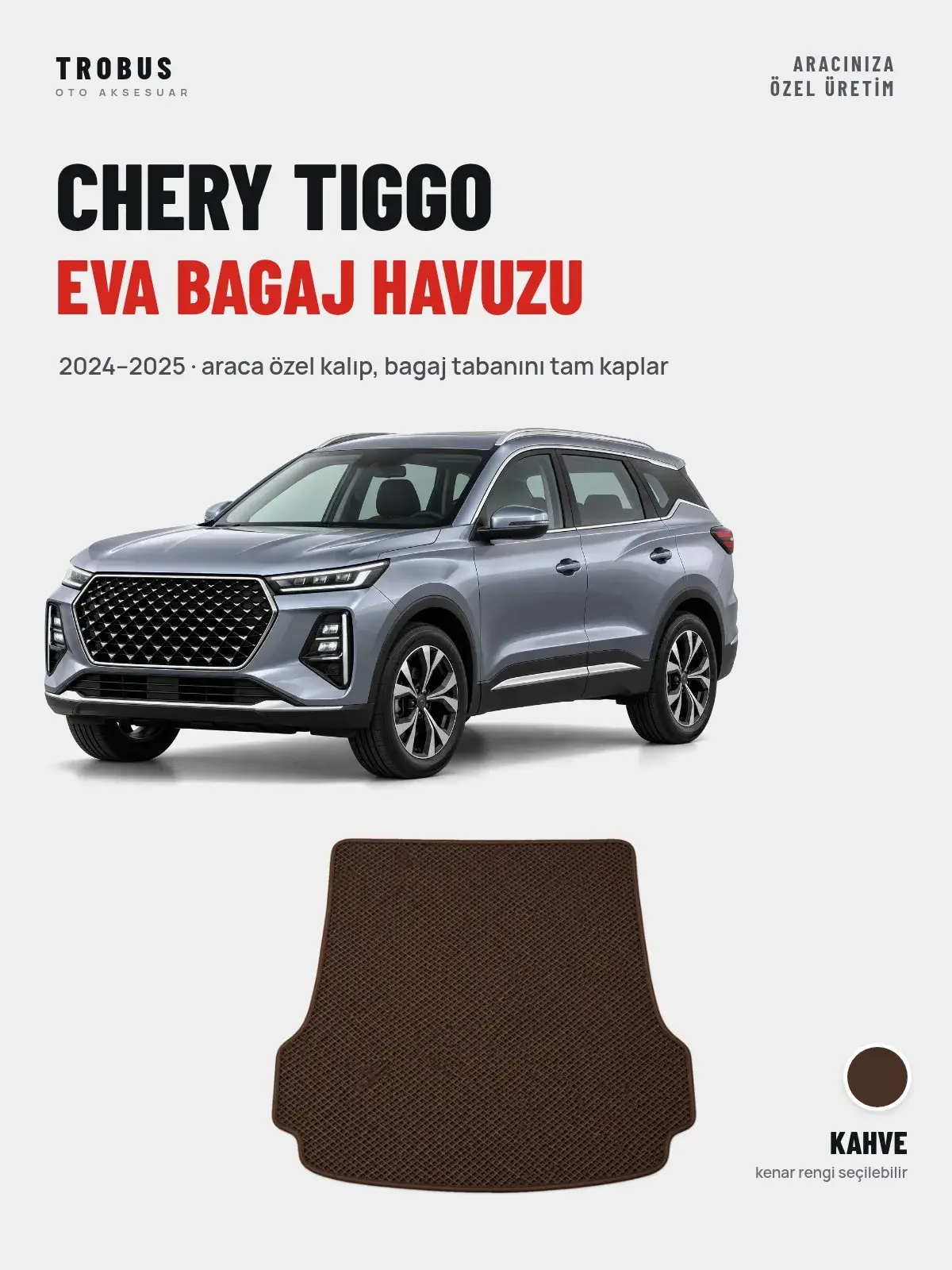Chery Tiggo EVA Bagaj Havuzu (2024–2025) Kahve – Araca Özel Kalıp (1)