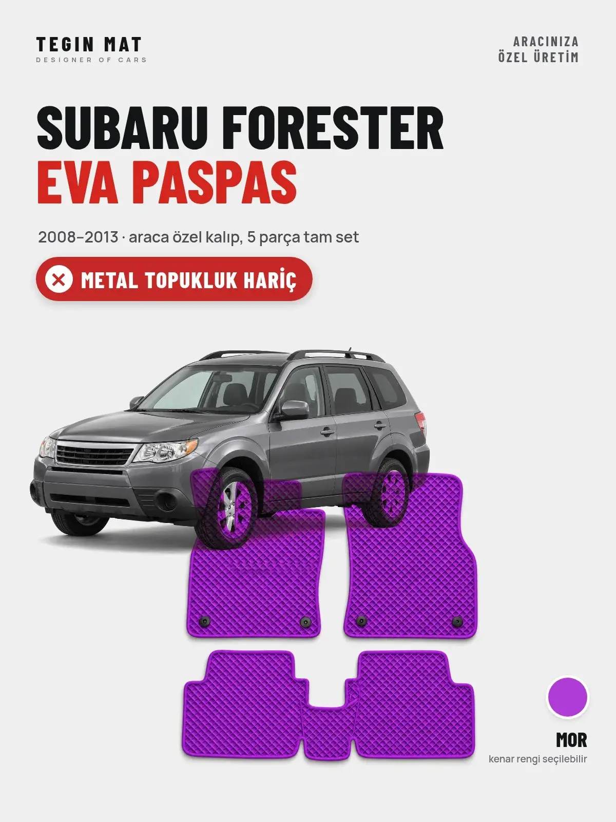 Subaru Forester EVA Oto Paspas Tam Set (2008–2013) Mor – Metal Topukluk Hariç (1)