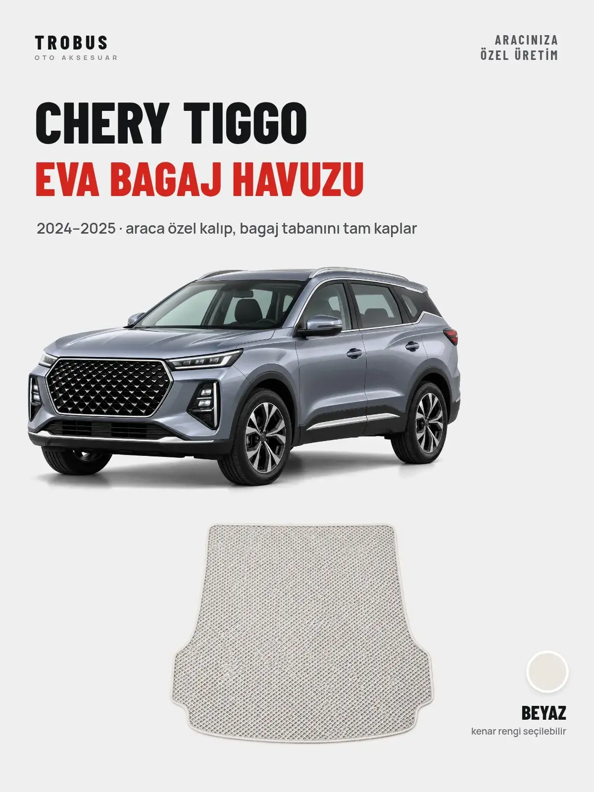 Chery Tiggo EVA Bagaj Havuzu (2024–2025) Beyaz – Araca Özel Kalıp (1)