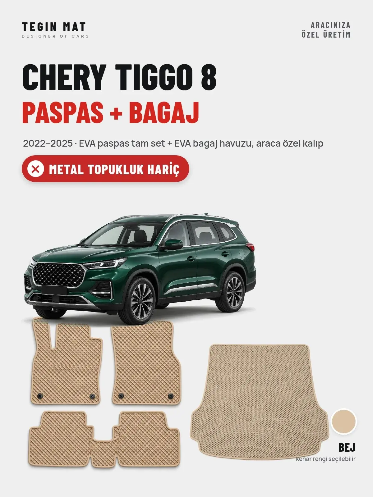 Chery Tiggo 8 EVA Paspas + Bagaj Havuzu Seti (2022–2025) Bej – Metal Topukluk Hariç (1)