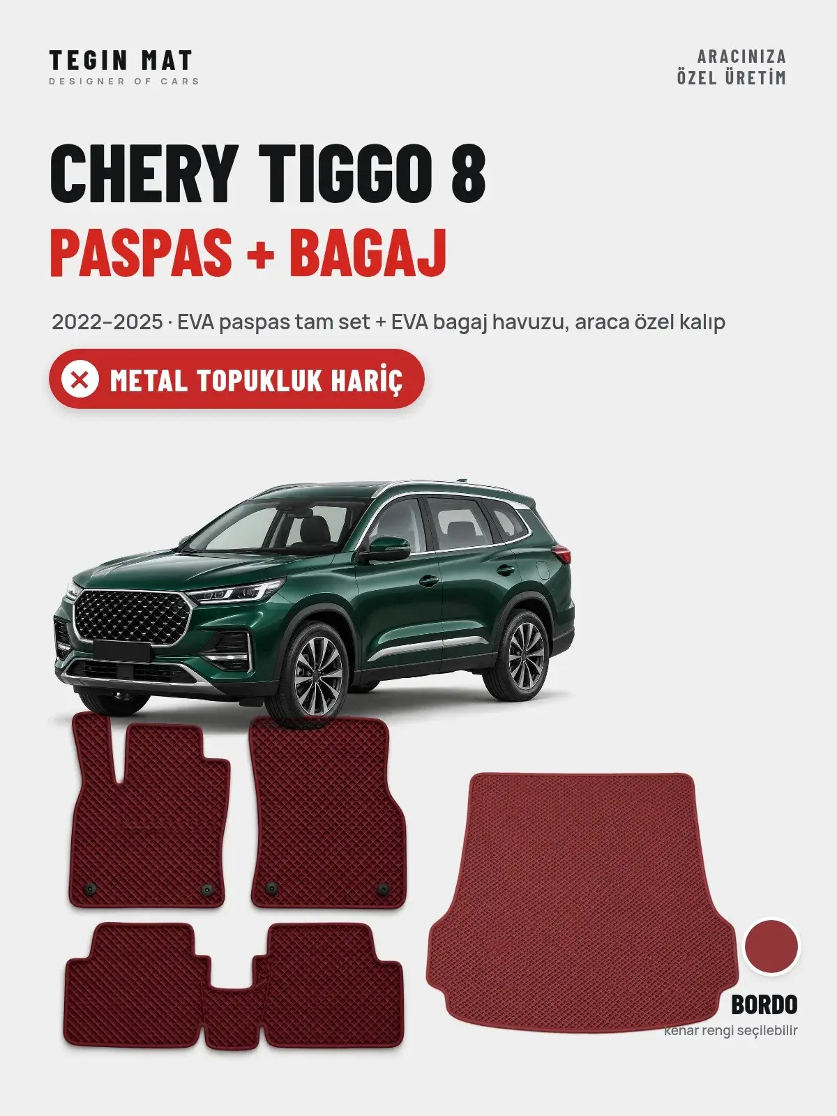 Chery Tiggo 8 EVA Paspas + Bagaj Havuzu Seti (2022–2025) Bordo – Metal Topukluk Hariç (1)