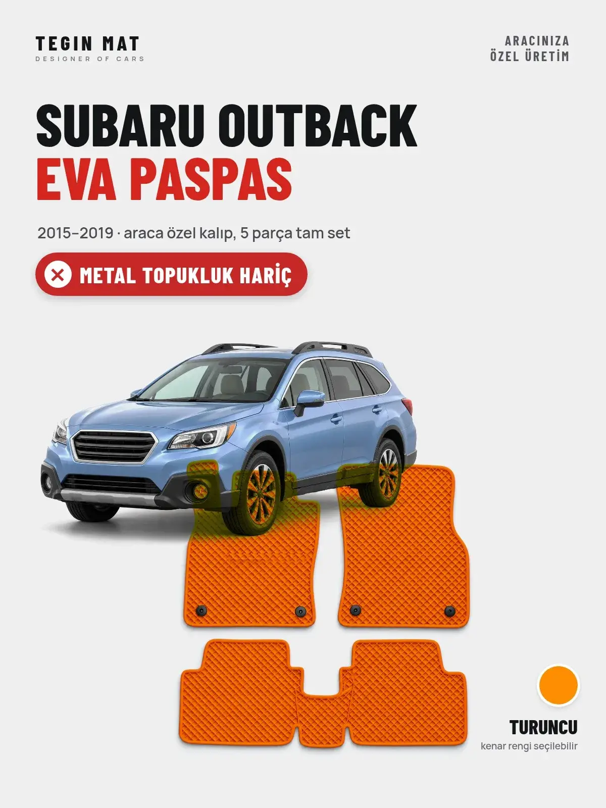 Subaru Outback EVA Oto Paspas Tam Set (2015–2019) Turuncu – Metal Topukluk Hariç (1)