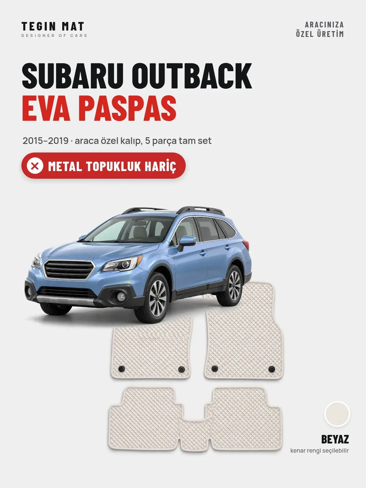 Subaru Outback EVA Oto Paspas Tam Set (2015–2019) Beyaz – Metal Topukluk Hariç (1)