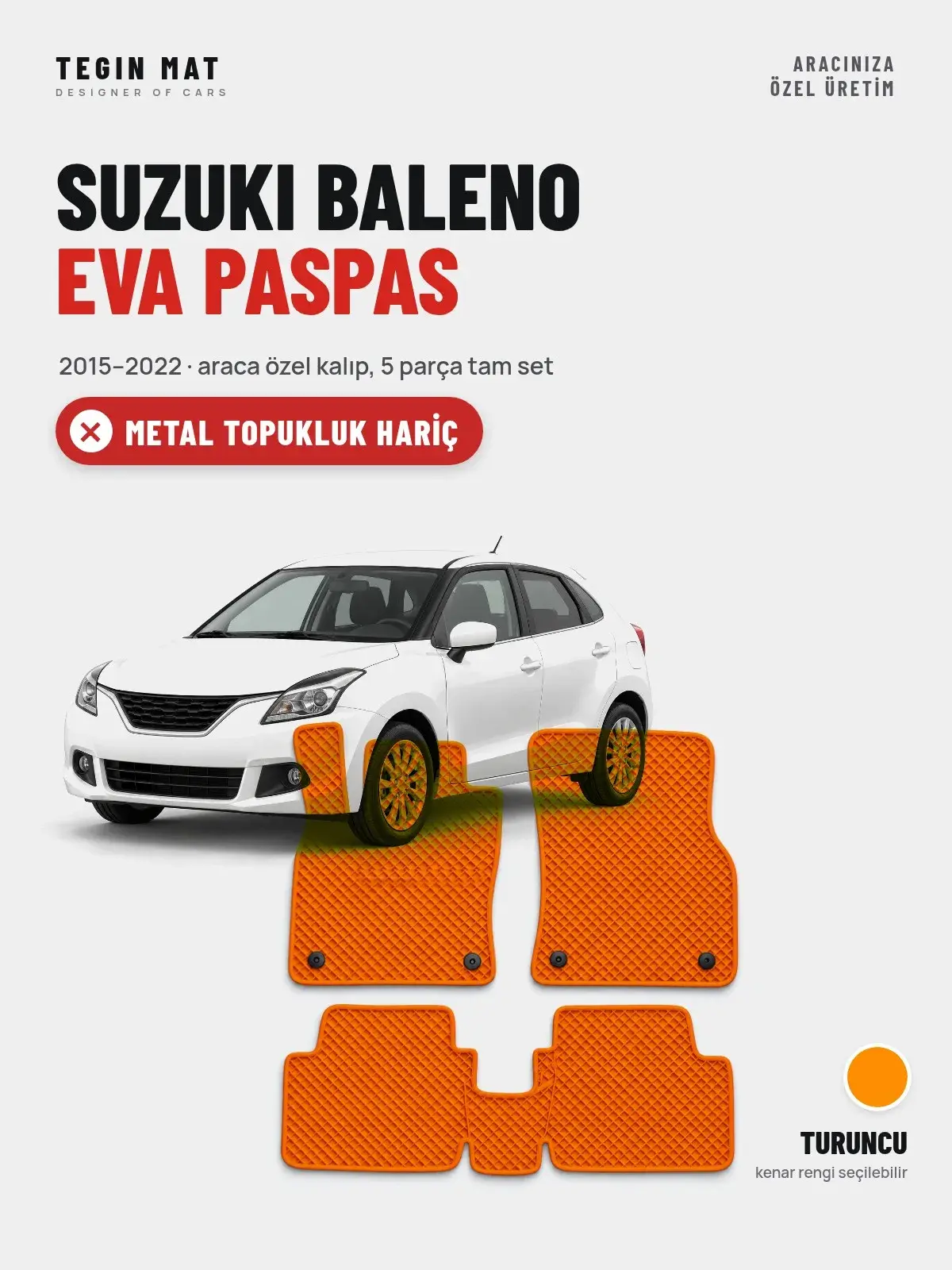 Suzuki Baleno EVA Oto Paspas Tam Set (2015–2022) Turuncu – Metal Topukluk Hariç (1)