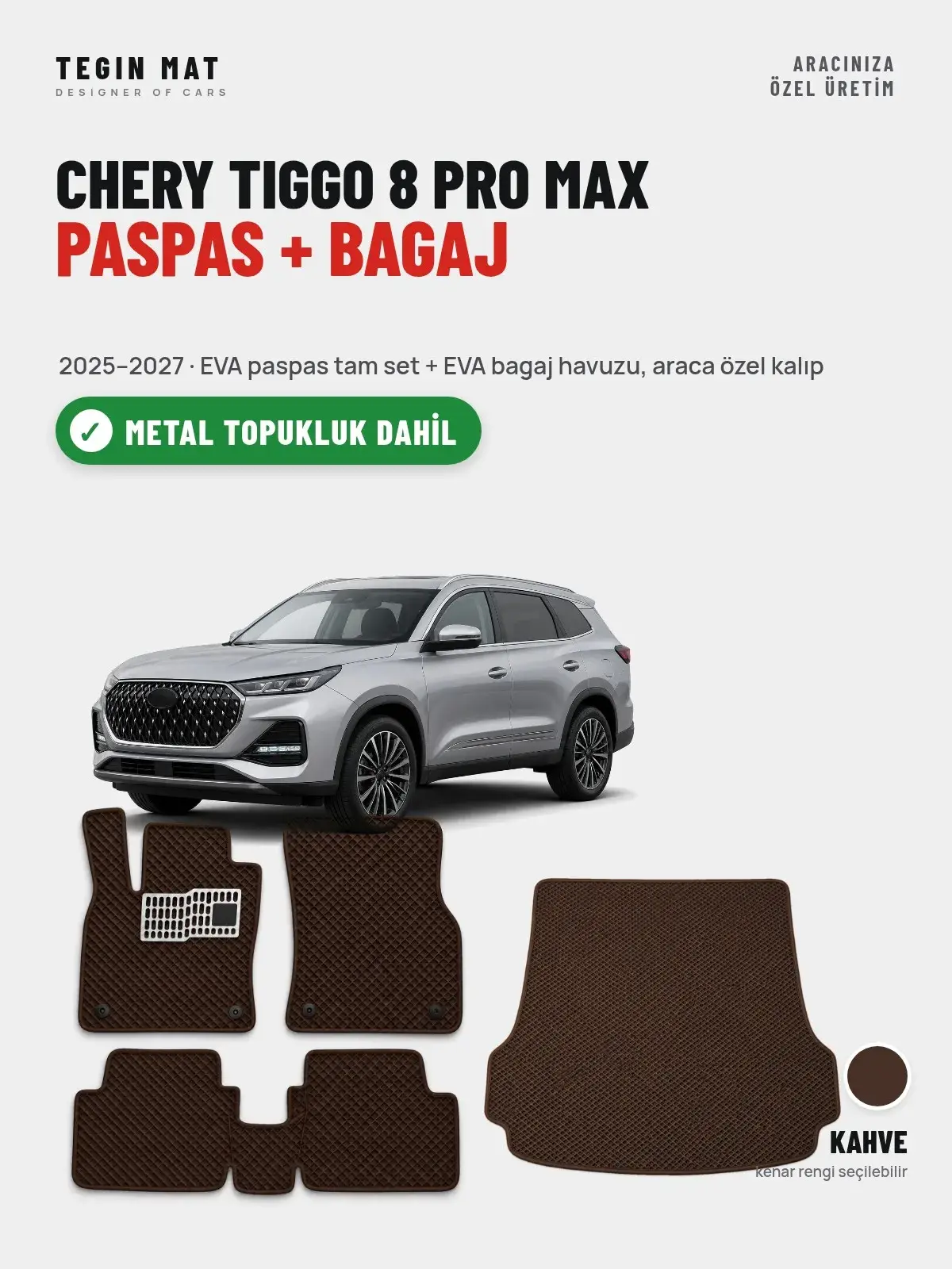 Chery Tiggo 8 Pro Max EVA Paspas + Bagaj Havuzu Seti (2025–2027) Kahve – Metal Topukluk Dahil (1)
