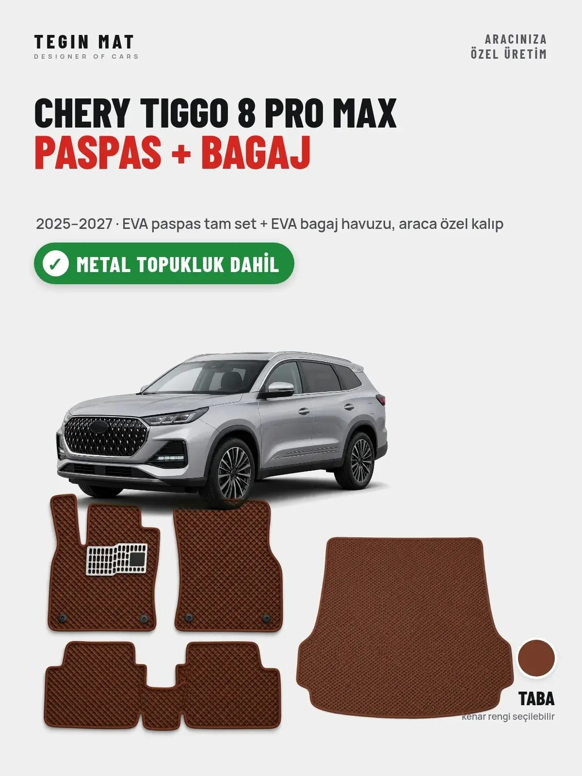 Chery Tiggo 8 Pro Max EVA Paspas + Bagaj Havuzu Seti (2025–2027) Taba – Metal Topukluk Dahil (1)