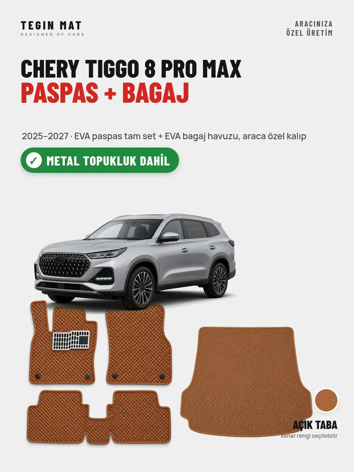 Chery Tiggo 8 Pro Max EVA Paspas + Bagaj Havuzu Seti (2025–2027) Açık Taba – Metal Topukluk Dahil (1)