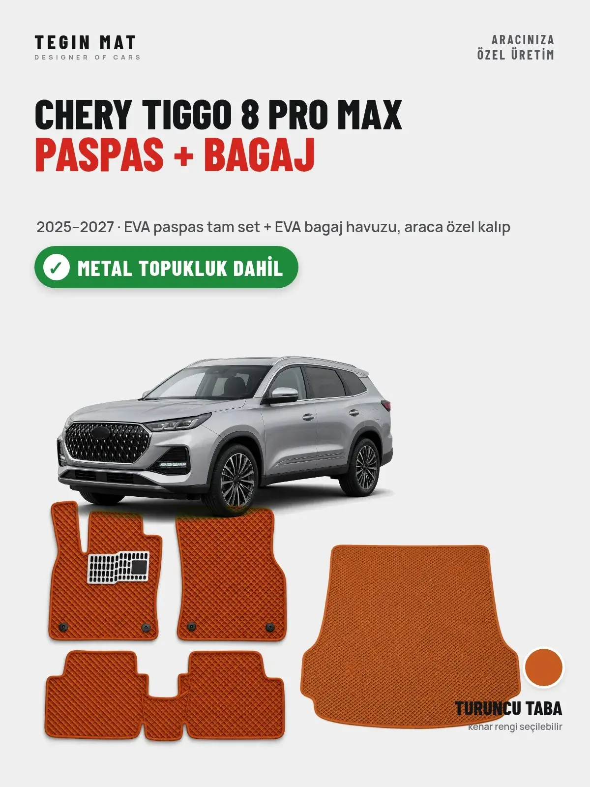 Chery Tiggo 8 Pro Max EVA Paspas + Bagaj Havuzu Seti (2025–2027) Turuncu Taba – Metal Topukluk Dahil (1)