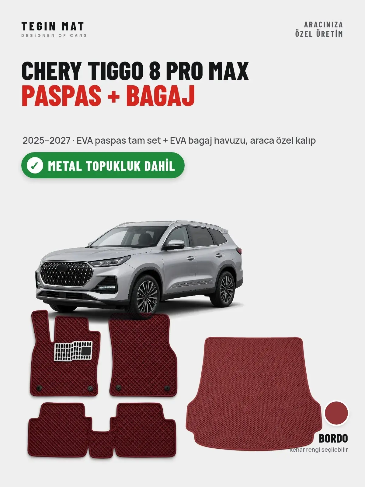 Chery Tiggo 8 Pro Max EVA Paspas + Bagaj Havuzu Seti (2025–2027) Bordo – Metal Topukluk Dahil (1)