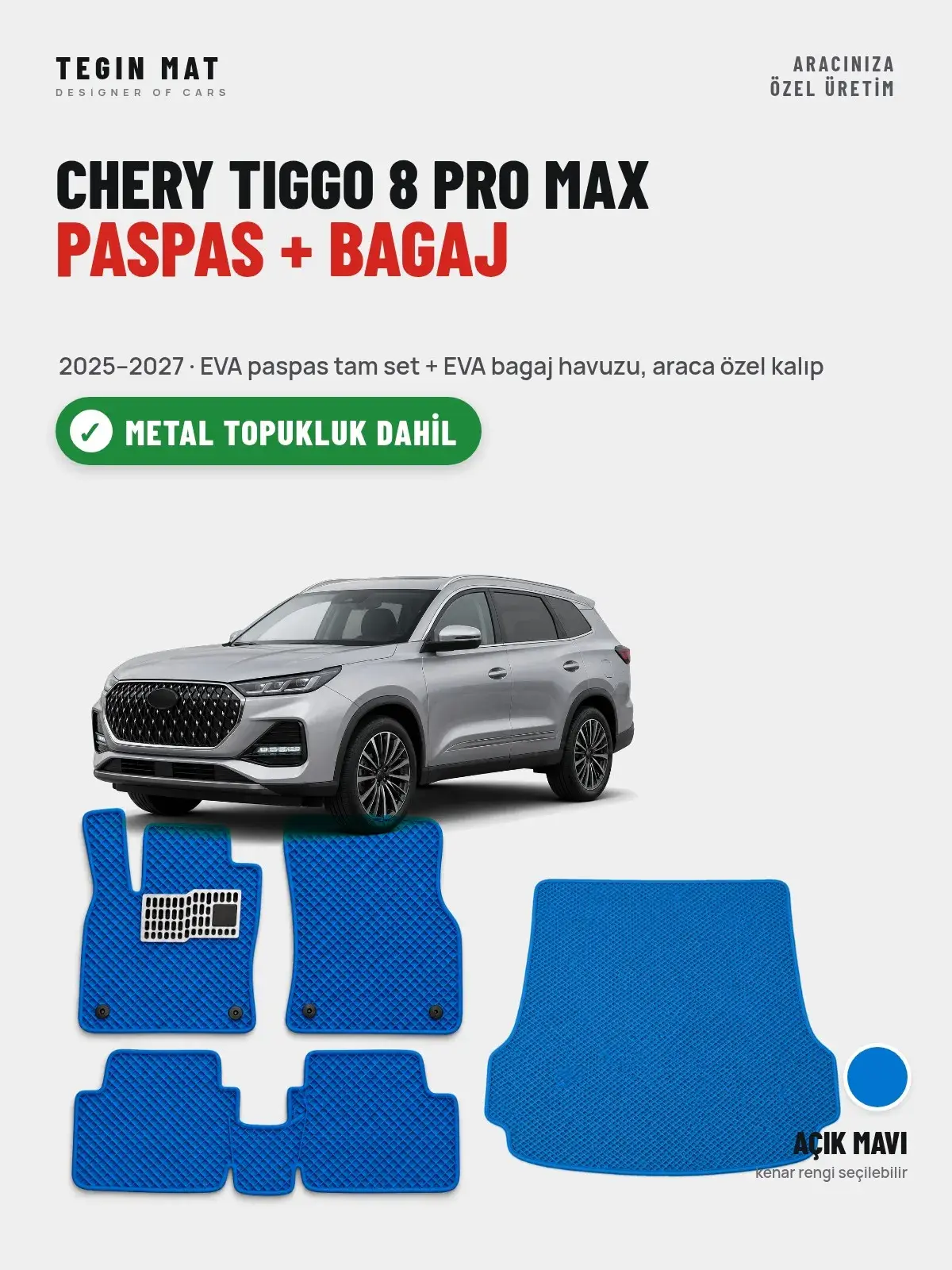 Chery Tiggo 8 Pro Max EVA Paspas + Bagaj Havuzu Seti (2025–2027) Açık Mavi – Metal Topukluk Dahil (1)
