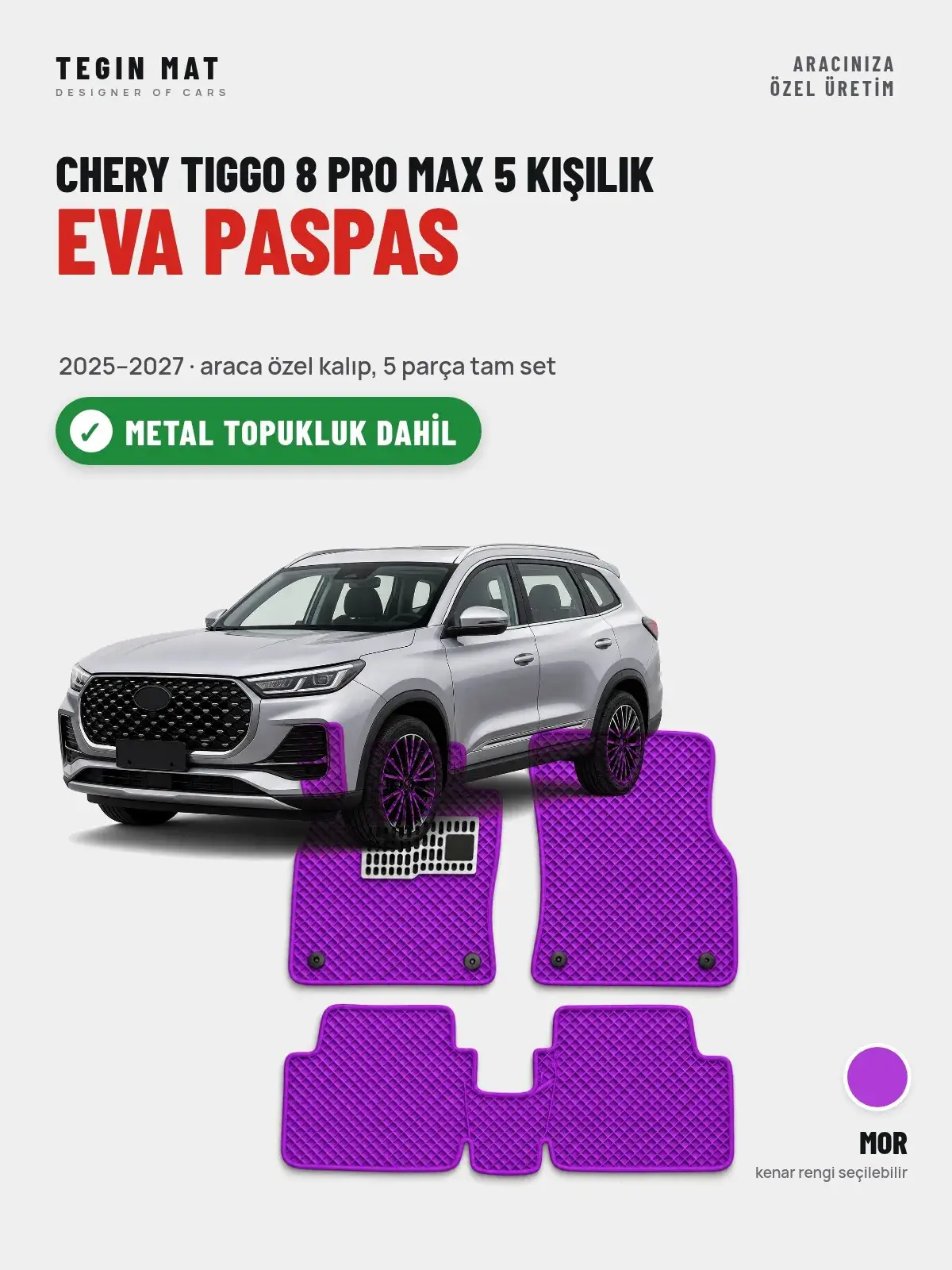 Chery Tiggo 8 Pro Max 5 Kişilik EVA Oto Paspas Tam Set (2025–2027) Mor – Metal Topukluk Dahil (1)