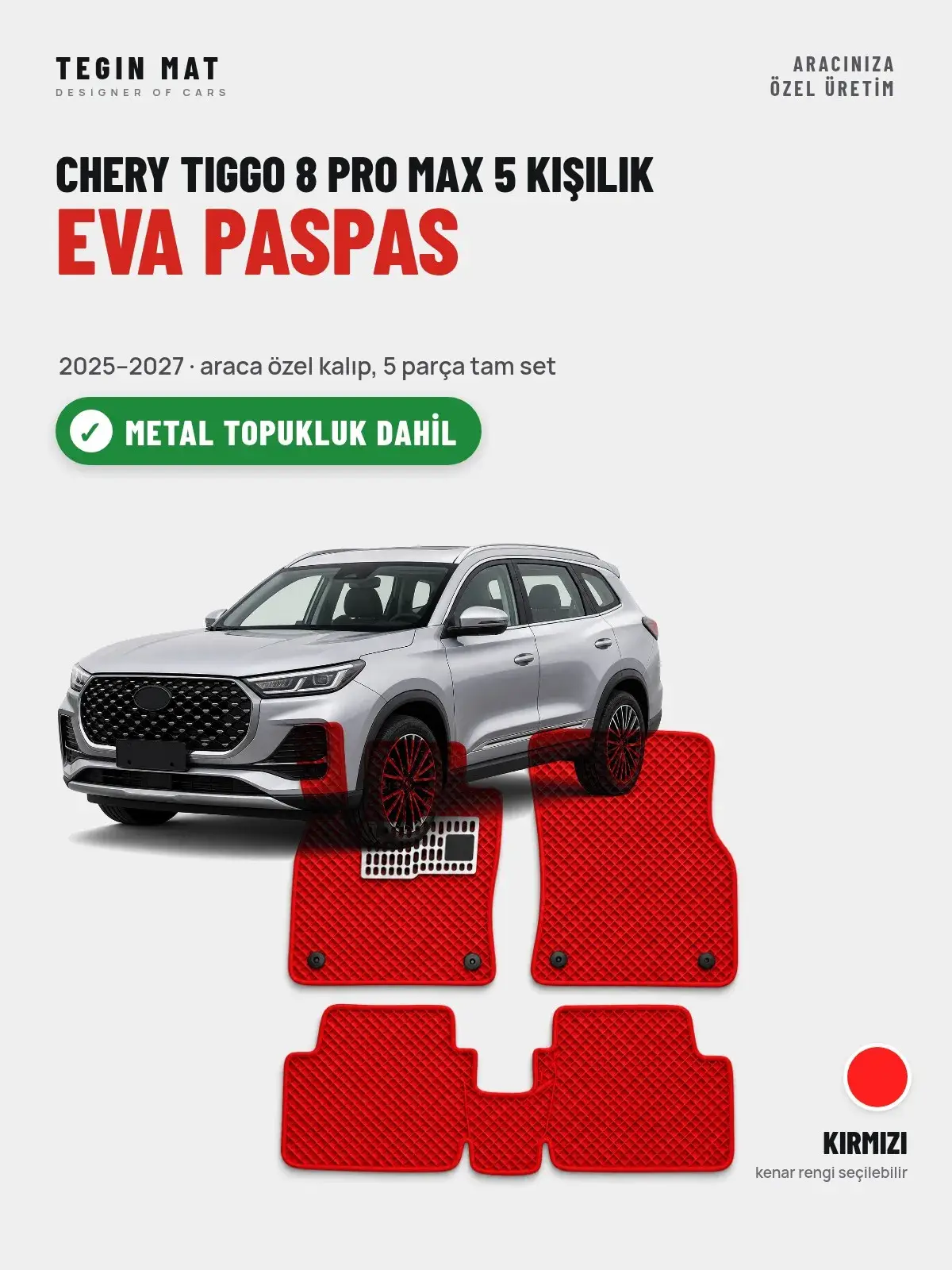 Chery Tiggo 8 Pro Max 5 Kişilik EVA Oto Paspas Tam Set (2025–2027) Kırmızı – Metal Topukluk Dahil (1)