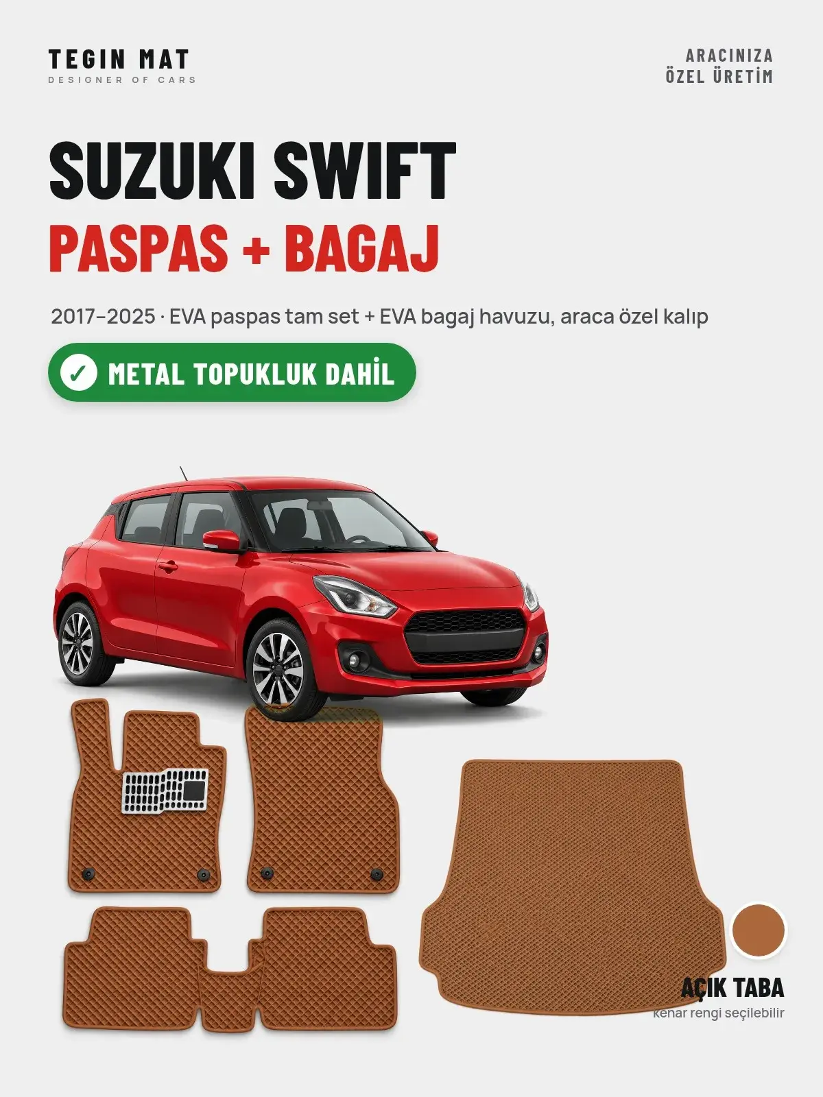 Suzuki Swift EVA Paspas + Bagaj Havuzu Seti (2017–2025) Açık Taba – Metal Topukluk Dahil (1)