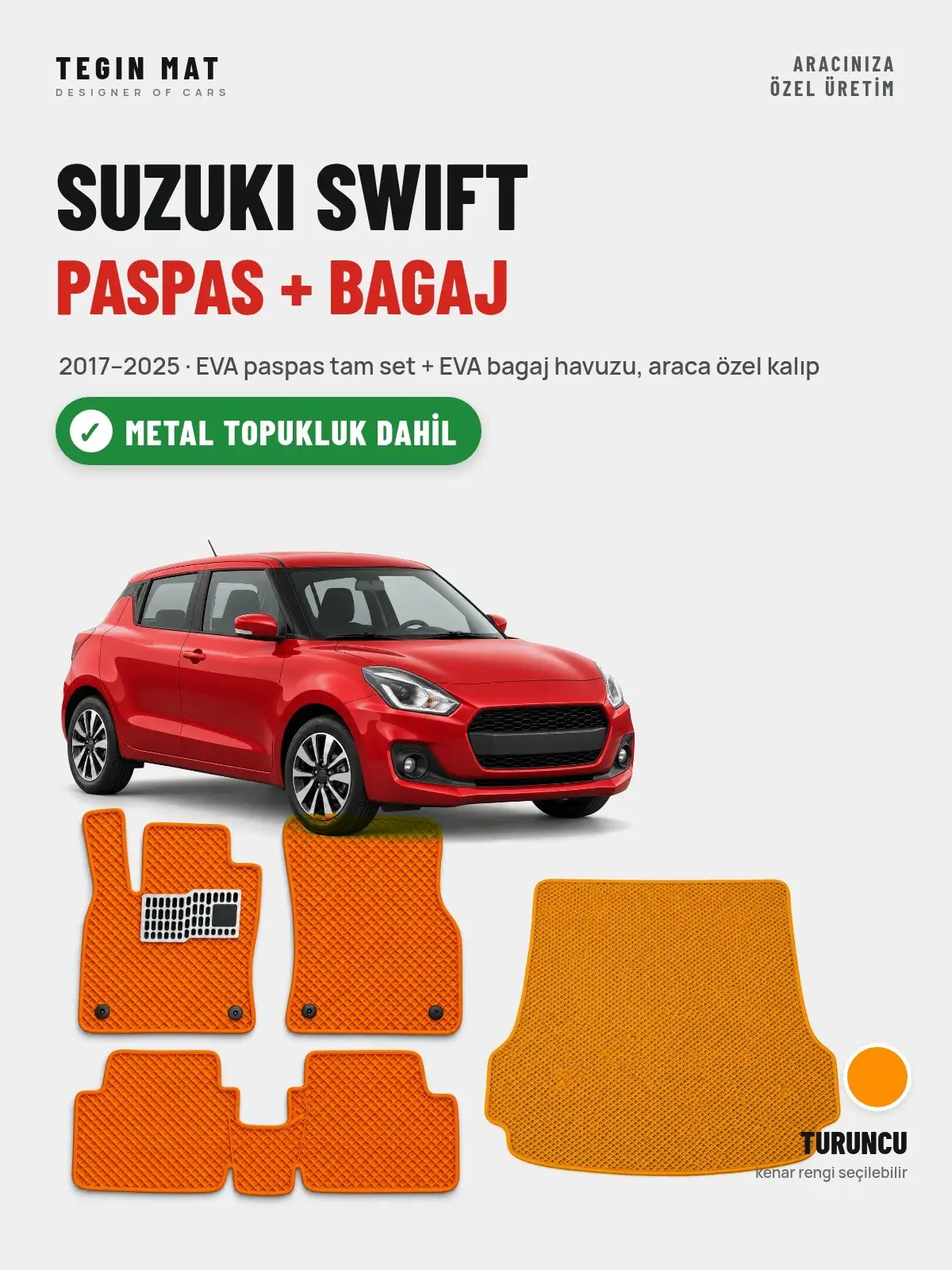 Suzuki Swift EVA Paspas + Bagaj Havuzu Seti (2017–2025) Turuncu – Metal Topukluk Dahil (1)