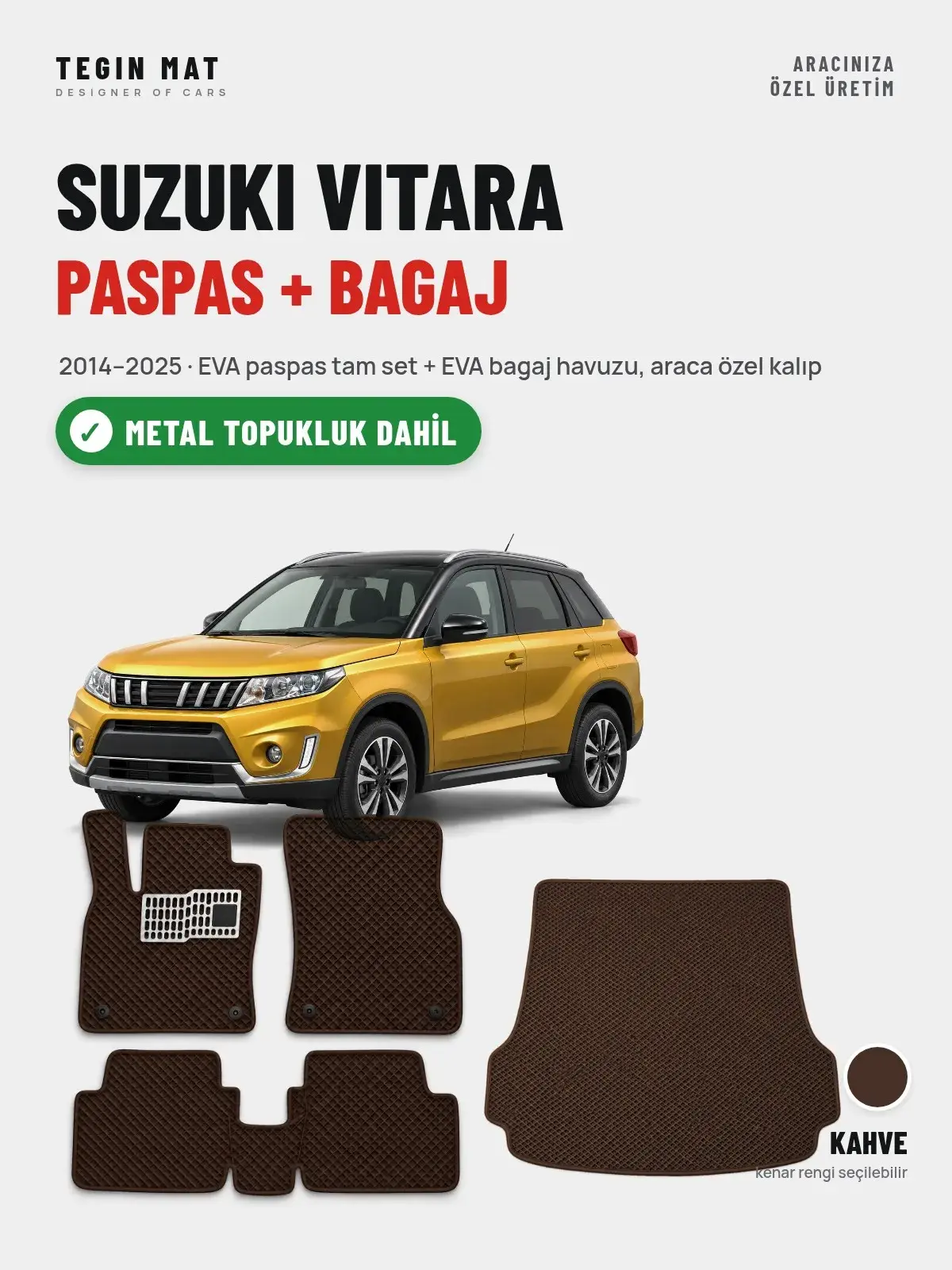 Suzuki Vitara EVA Paspas + Bagaj Havuzu Seti (2014–2025) Kahve – Metal Topukluk Dahil (1)