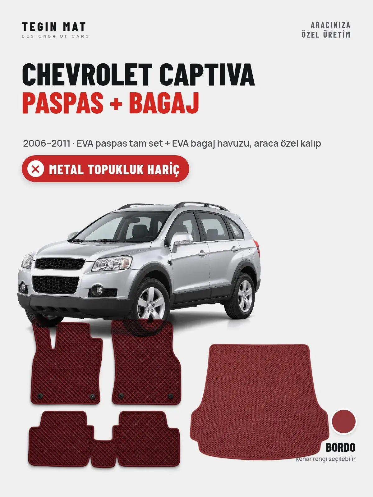 Chevrolet Captiva EVA Paspas + Bagaj Havuzu Seti (2006–2011) Bordo – Metal Topukluk Hariç (1)