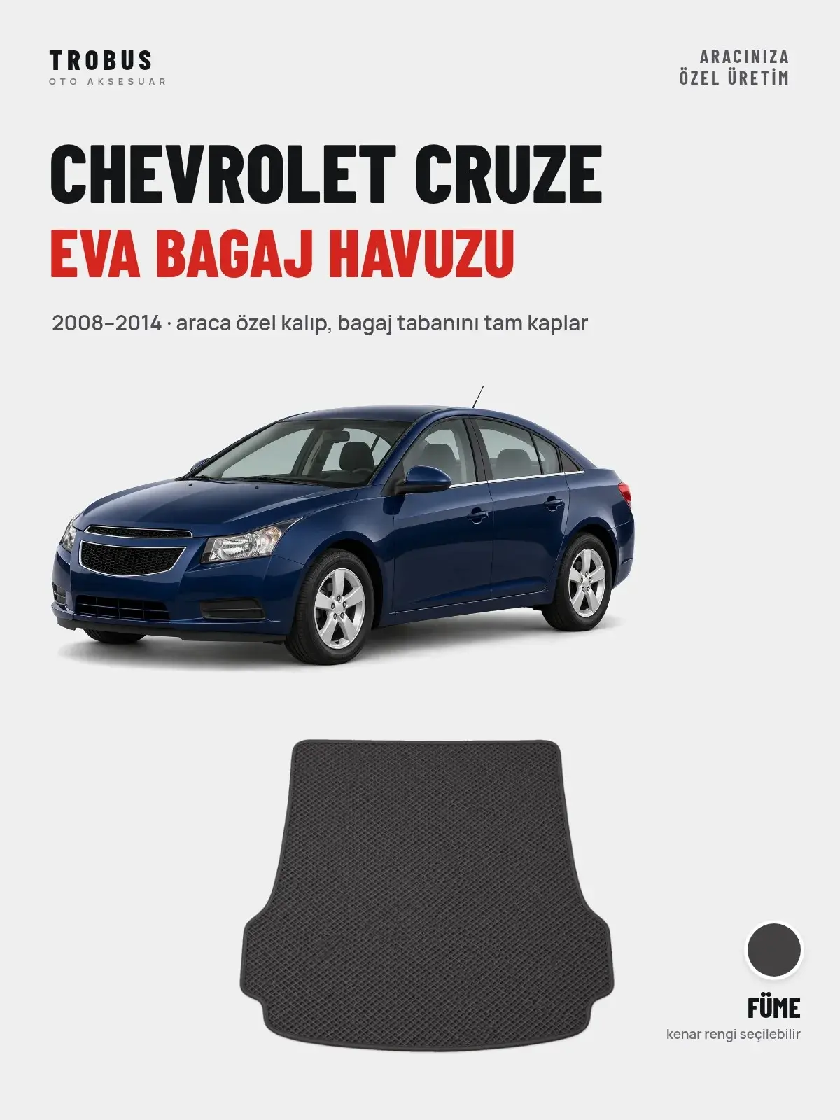 Chevrolet Cruze EVA Bagaj Havuzu (2008–2014) Füme – Araca Özel Kalıp (1)